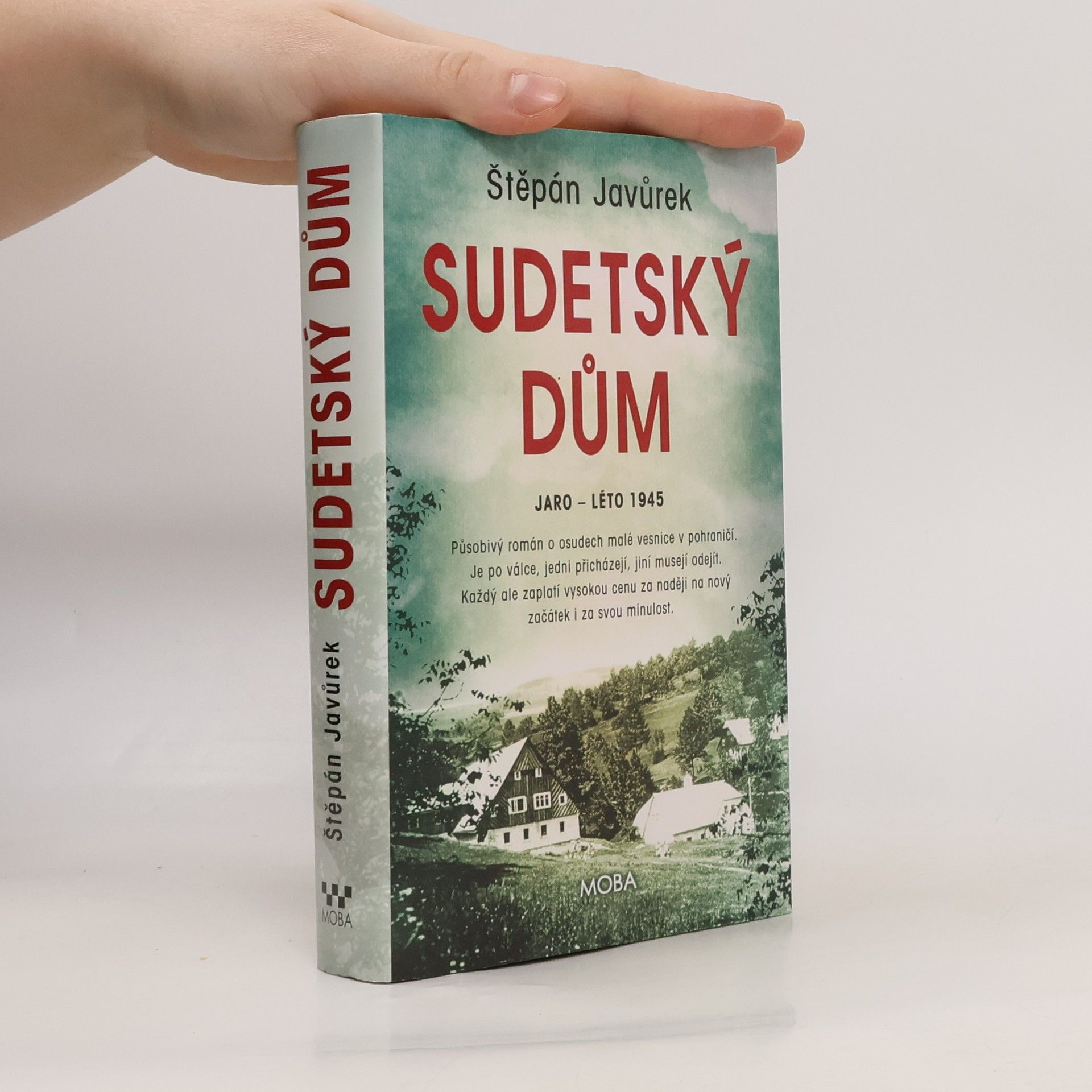 Štěpán Javůrek Sudetský dům : jaro - léto 1945
