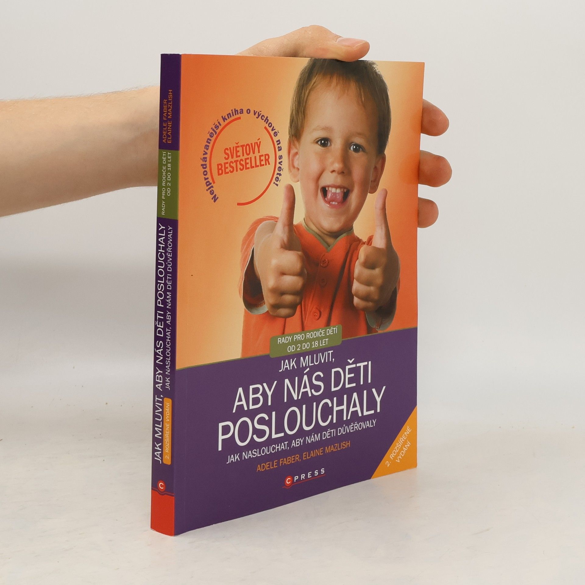 Adele Faber Jak mluvit, aby nás děti poslouchaly, jak naslouchat, aby nám děti důvěřovaly