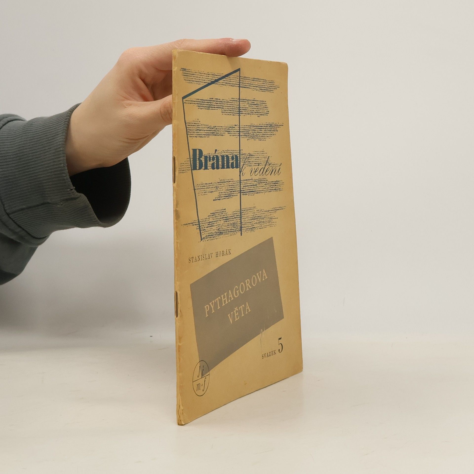 Stanislav Horák Brána k vědění 5. Pythagorova věta