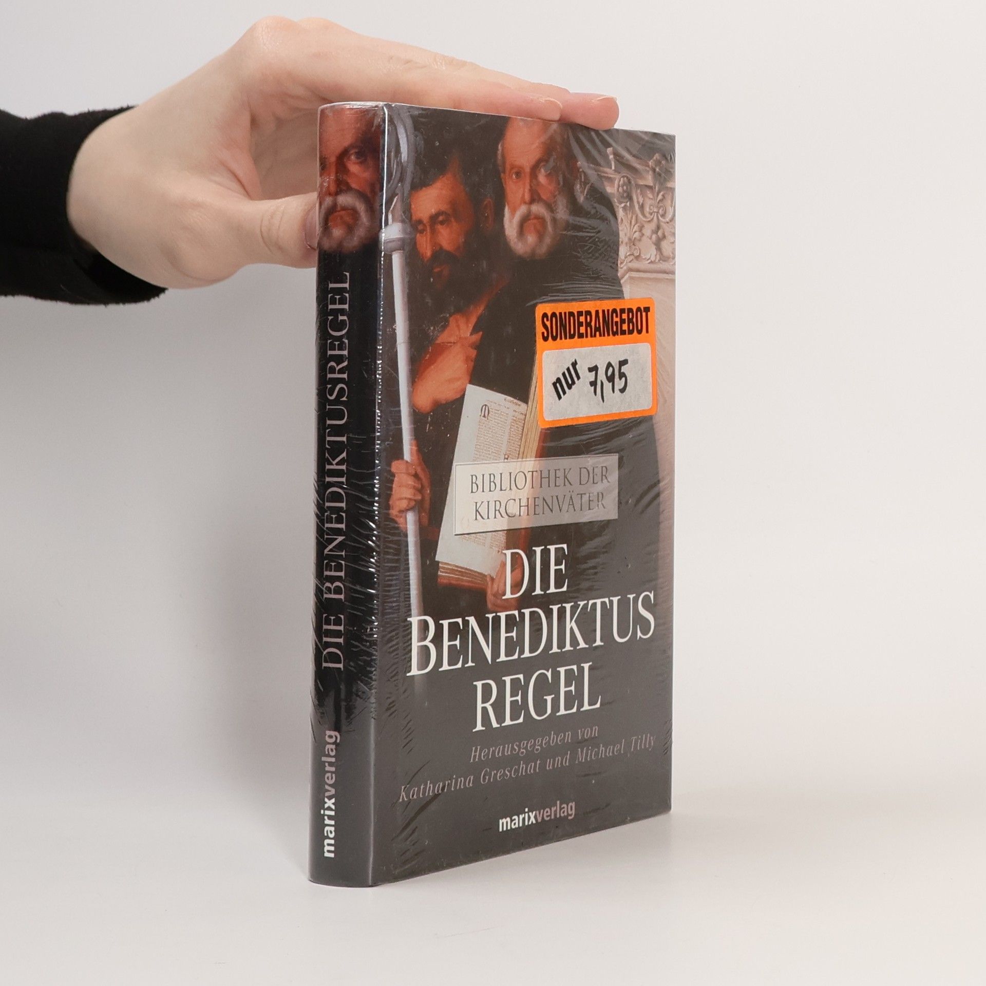 Katharina Greschat Die Benediktusregel. Bibliothek der Kirchenväter