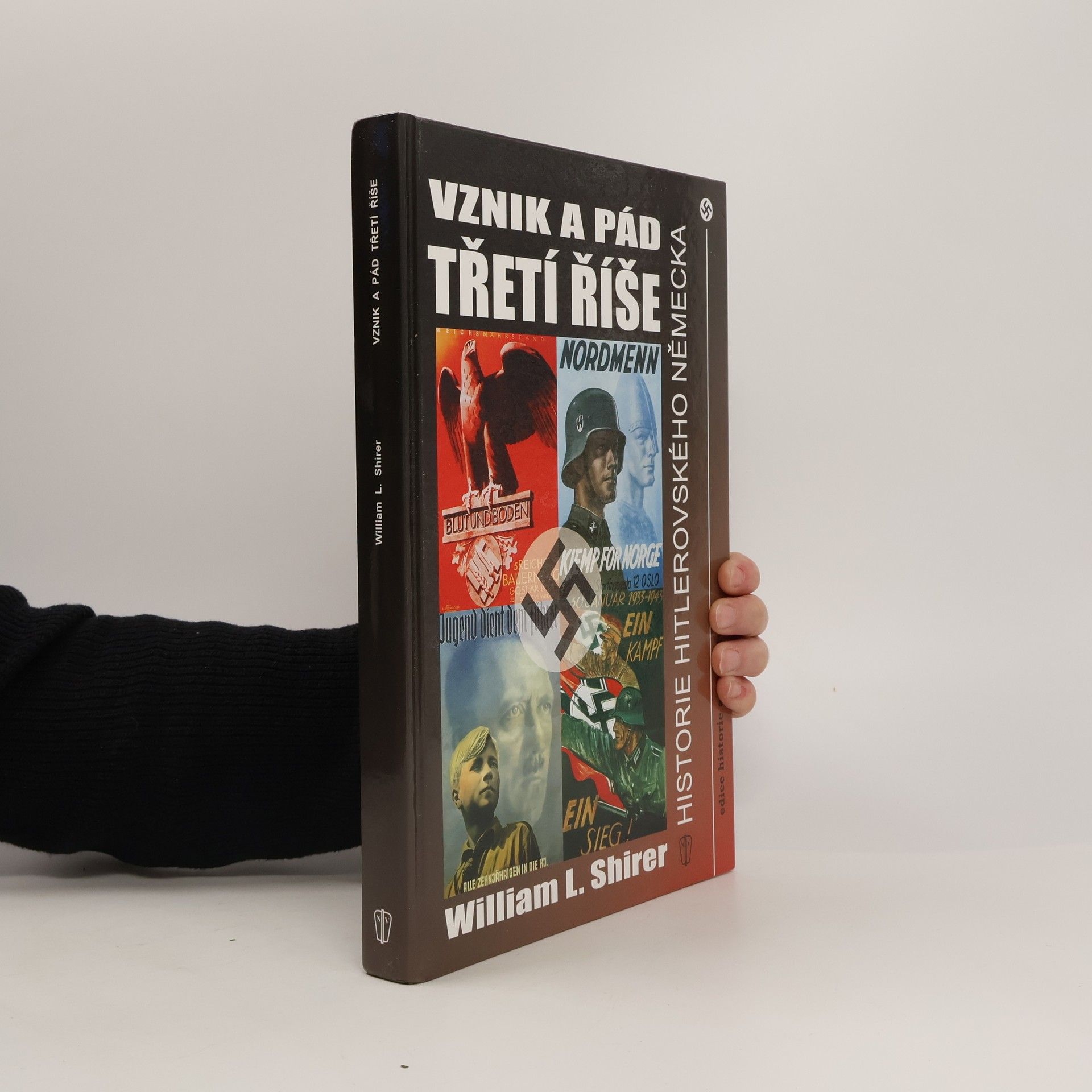 William Lawrence Shirer Vznik a pád Třetí říše