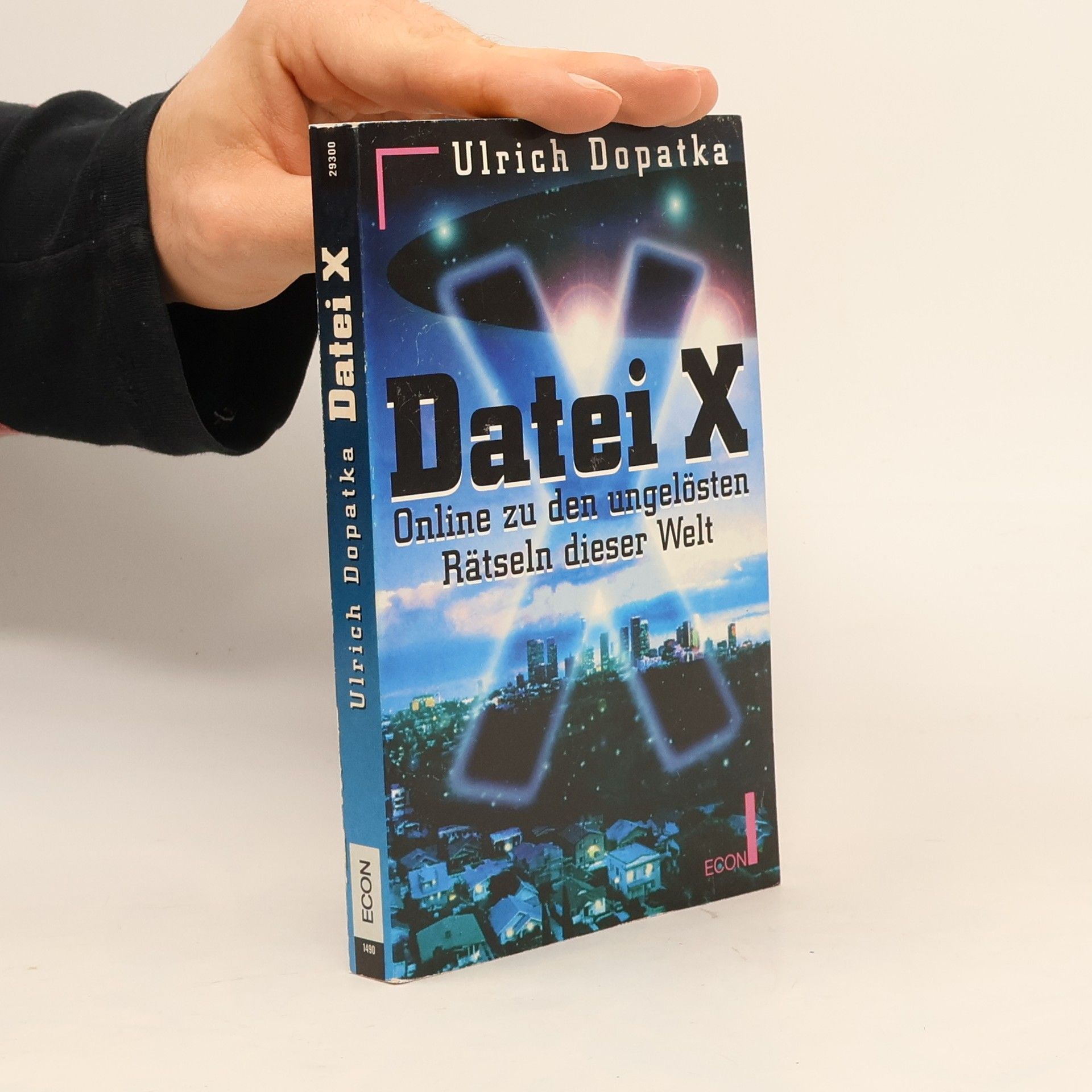 Ulrich Dopalka Datei X - Online zu den ungelösten Rätseln dieser Welt