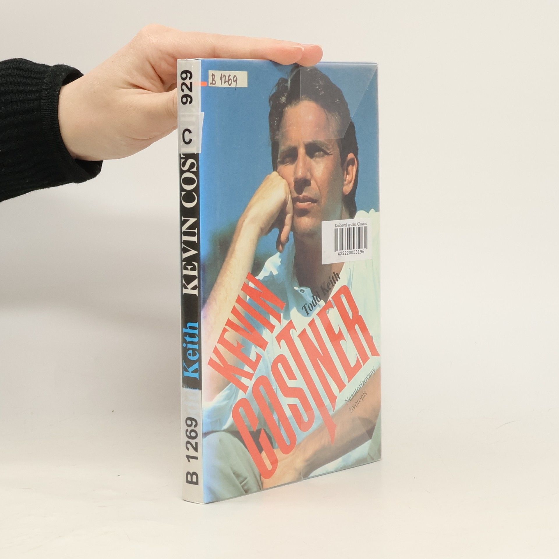 Todd Keith Kevin Costner : neautorizovaný životopis