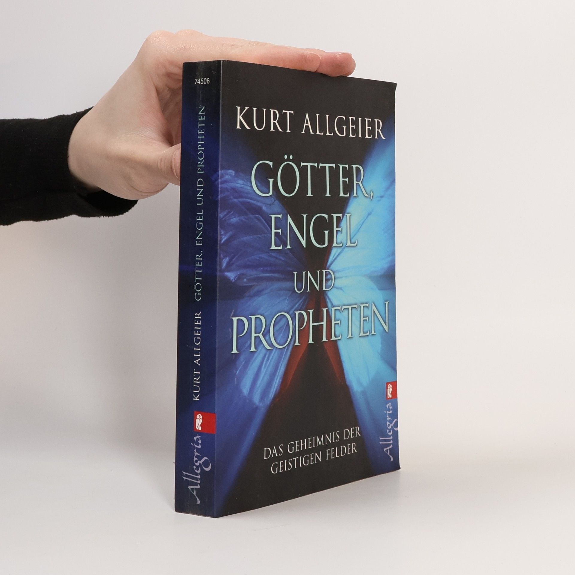 Kurt Allgeier Götter, Engel und Propheten