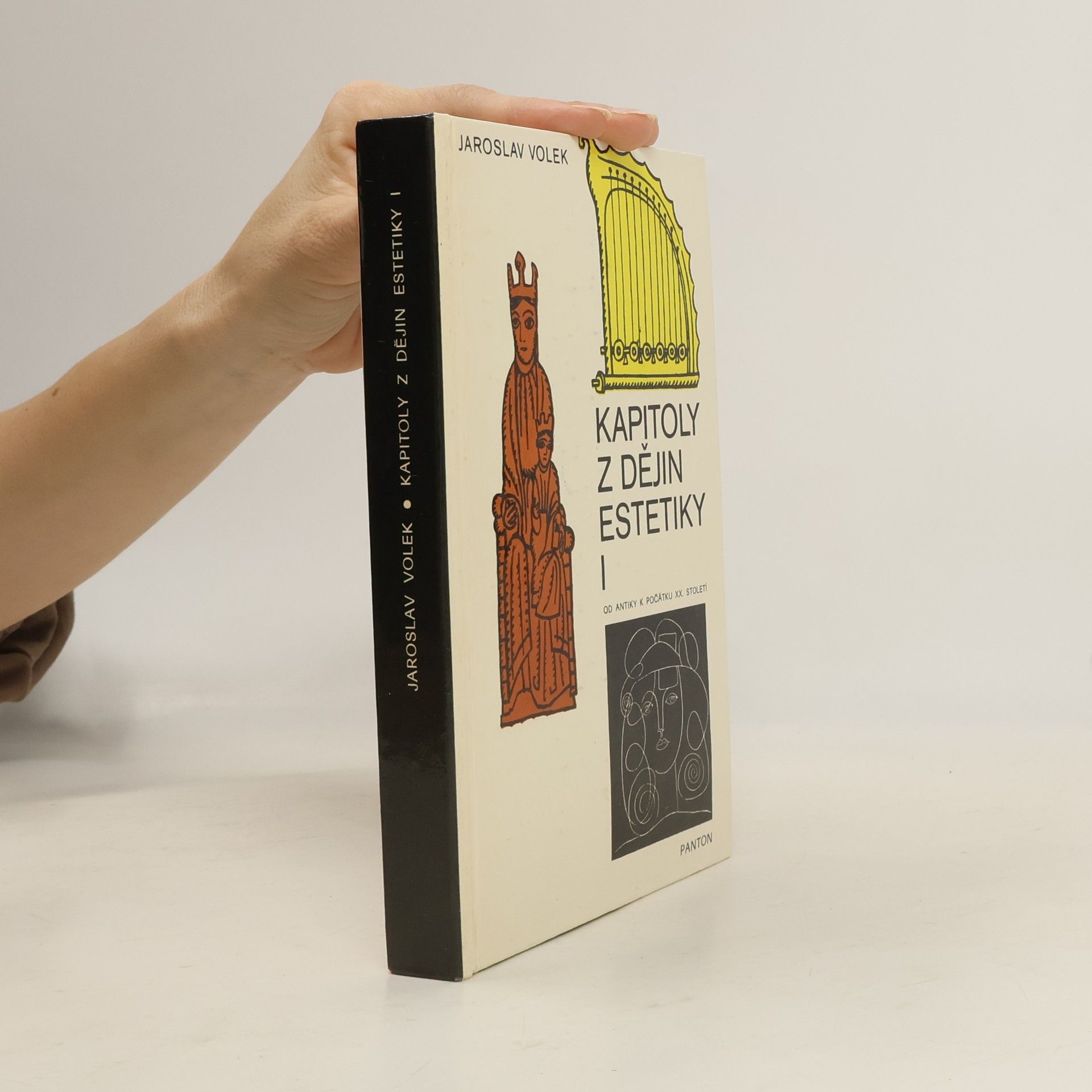 Jaroslav Volek Kapitoly z dějin estetiky I. Od antiky k počátku XX. století