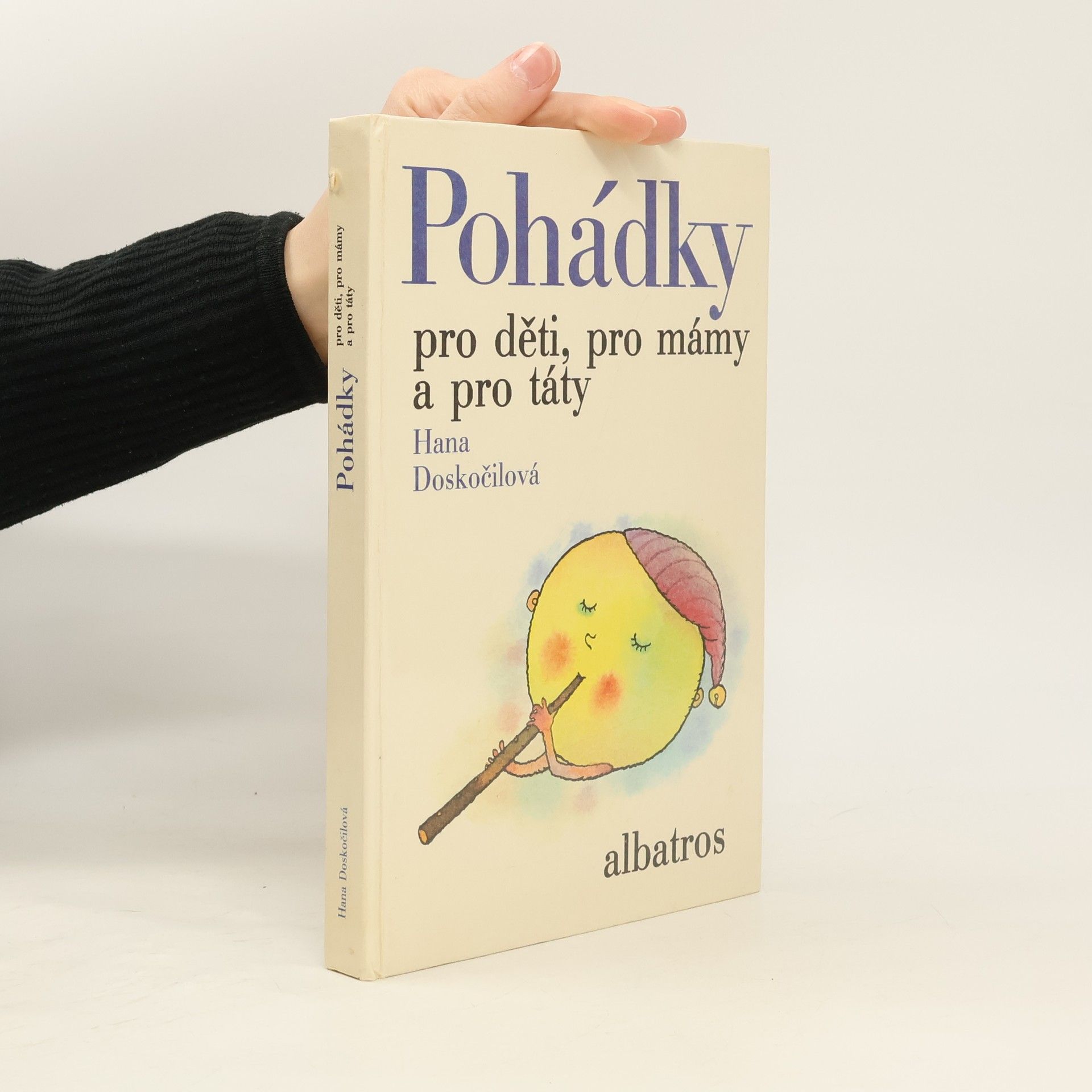 Hana Doskočilová Pohádky pro děti, pro mámy a pro táty