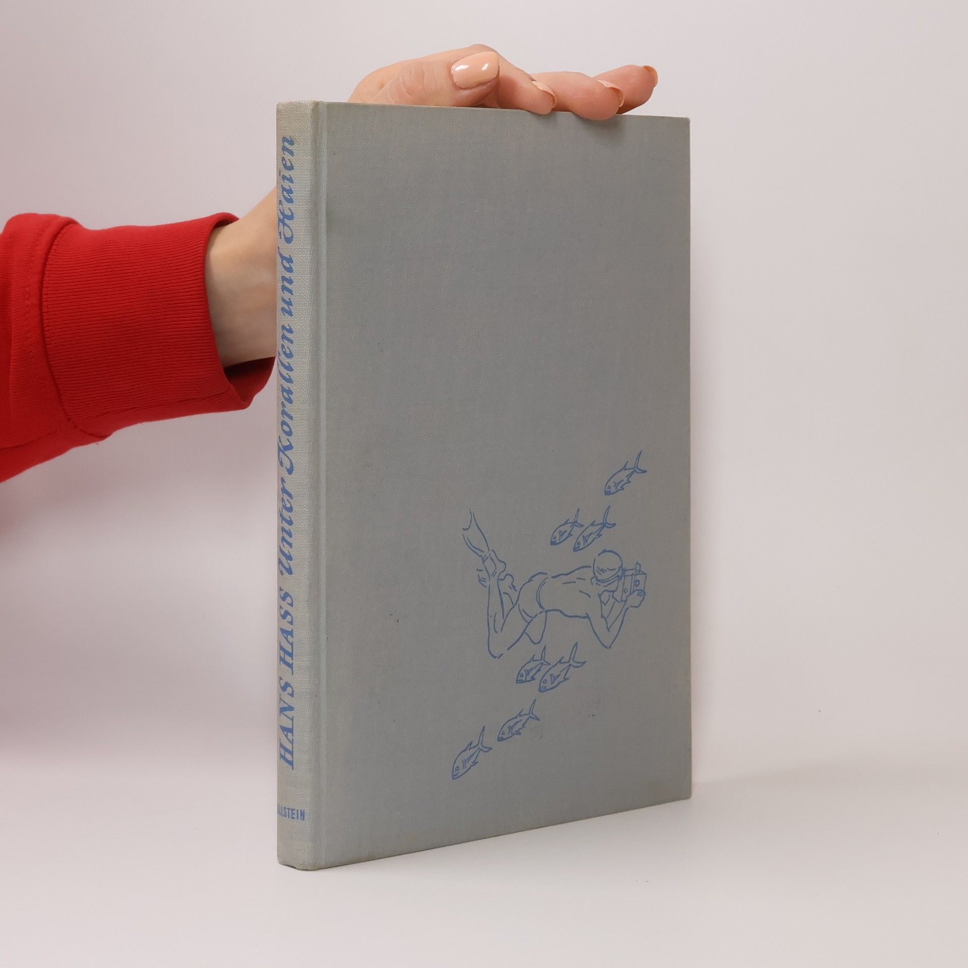 Hans Hass Unter Korallen und Haien. Abenteuer in der Karibischen See