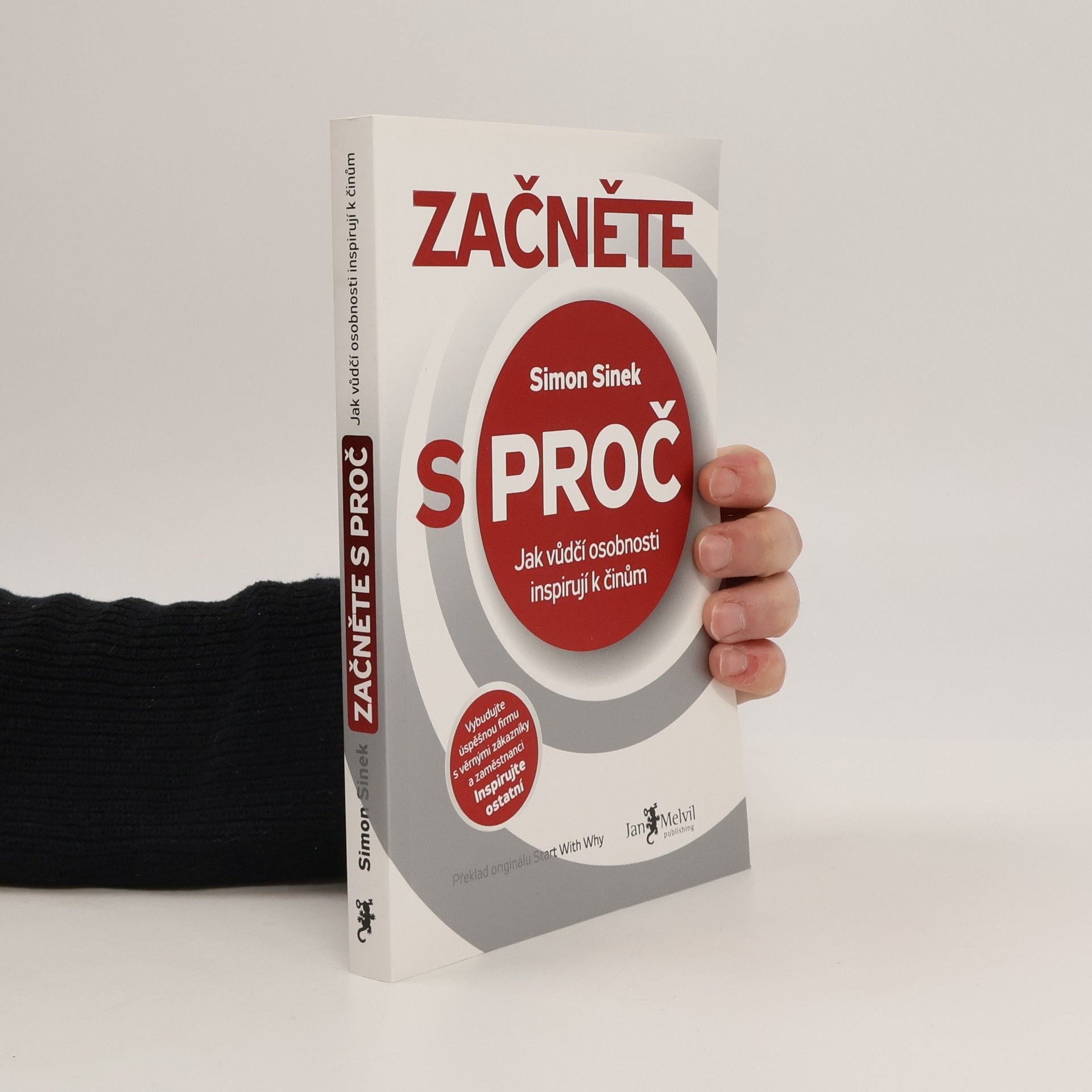 Simon Sinek Začněte s proč