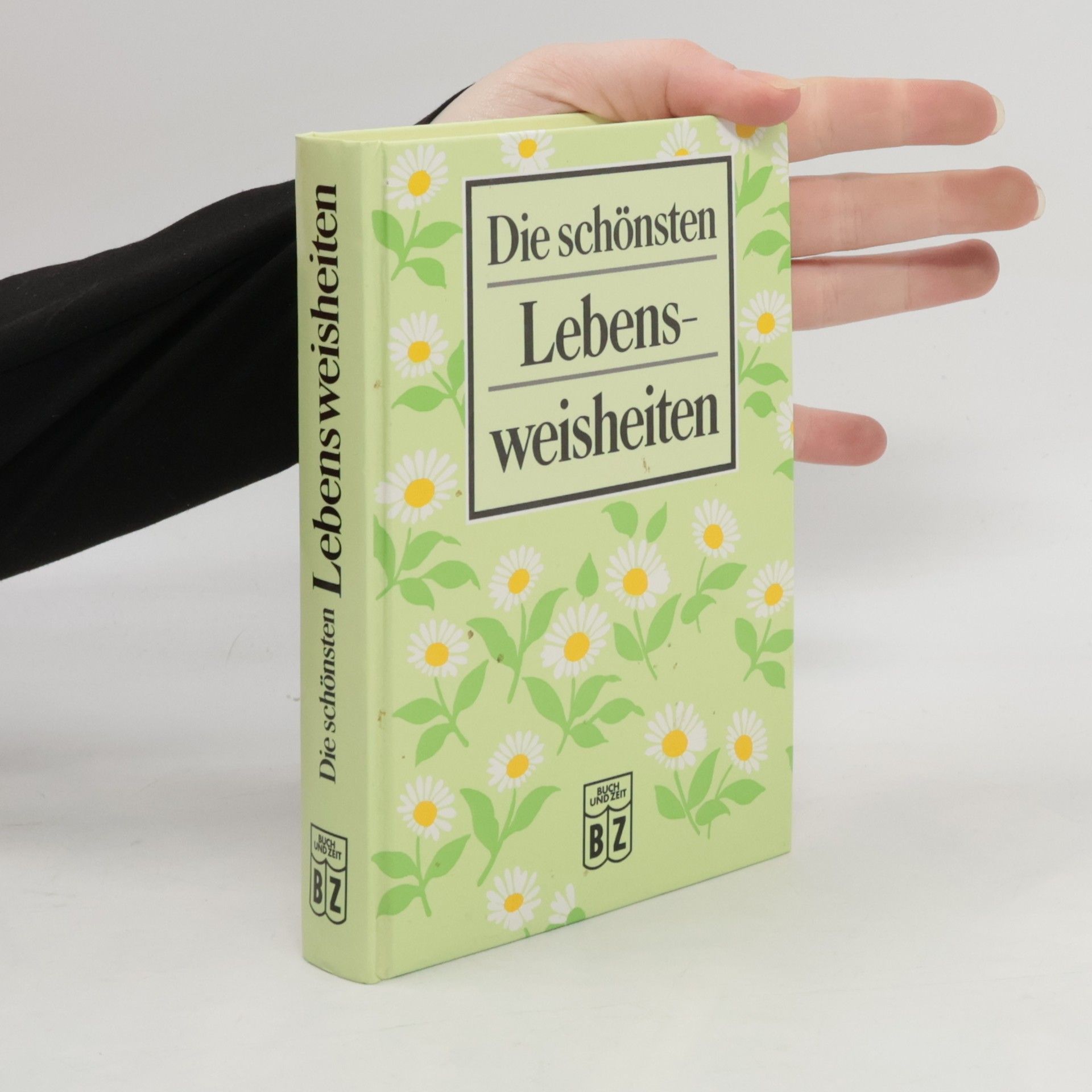 Auteurscollectief Die schönsten Lebensweisheiten. Gesammelt von Vinzenz Karl Stranimaier
