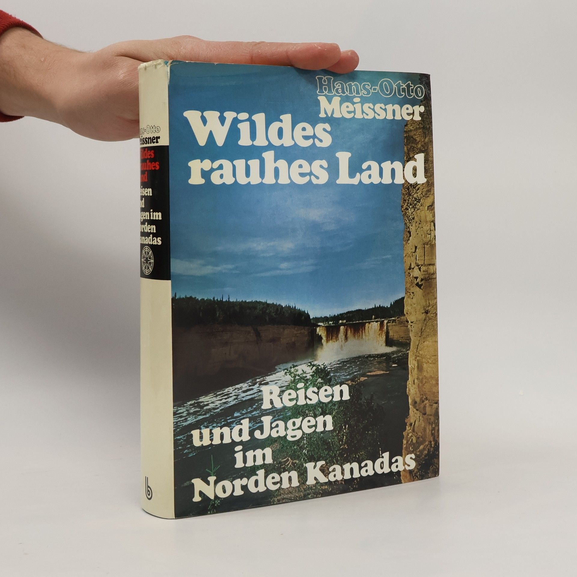Hans-Otto Meissner Wildes rauhes Land