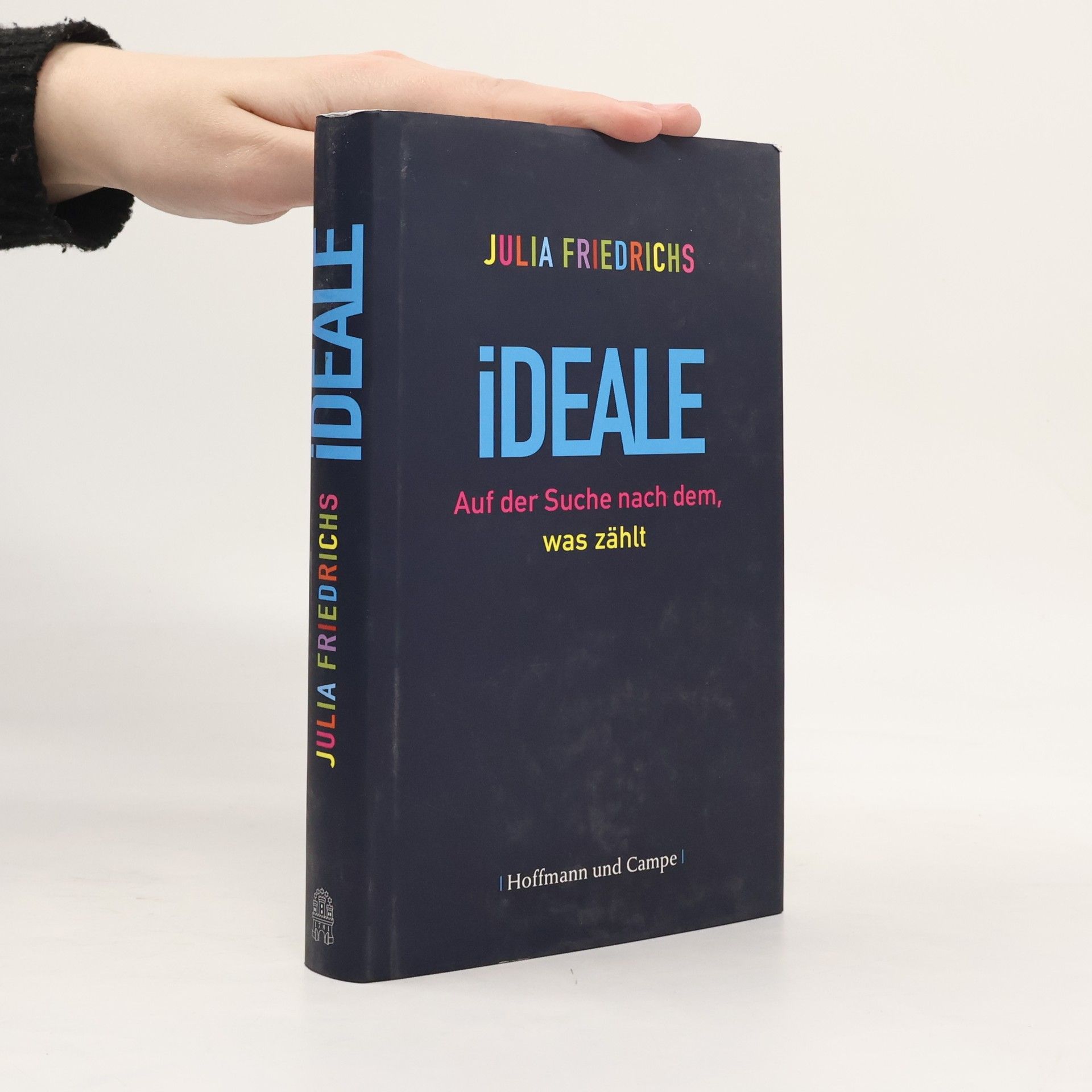 Julia Friedrichs Ideale