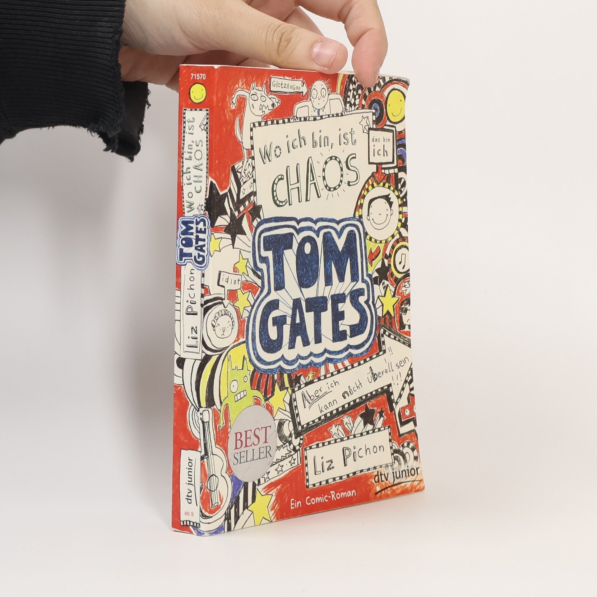 Liz Pichon Tom Gates. Wo ich bin, ist Chaos
