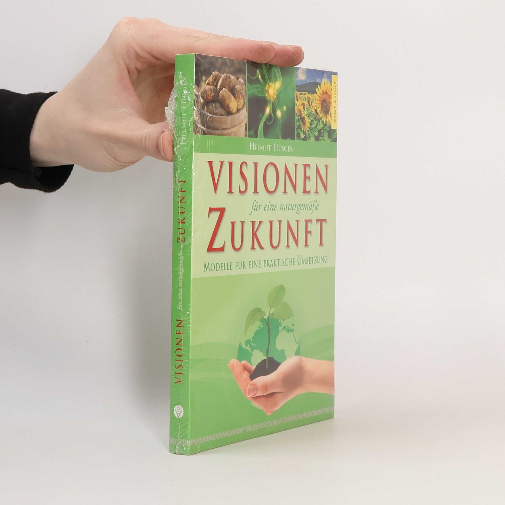 Helmut Hüsgen Visionen für eine naturgemäße Zukunft