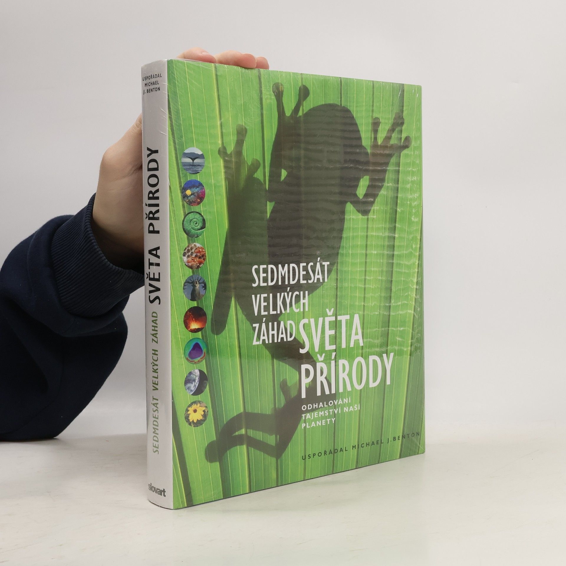 Michael J. Benton Sedmdesát velkých záhad světa přírody: Odhalování tajemství naší planety