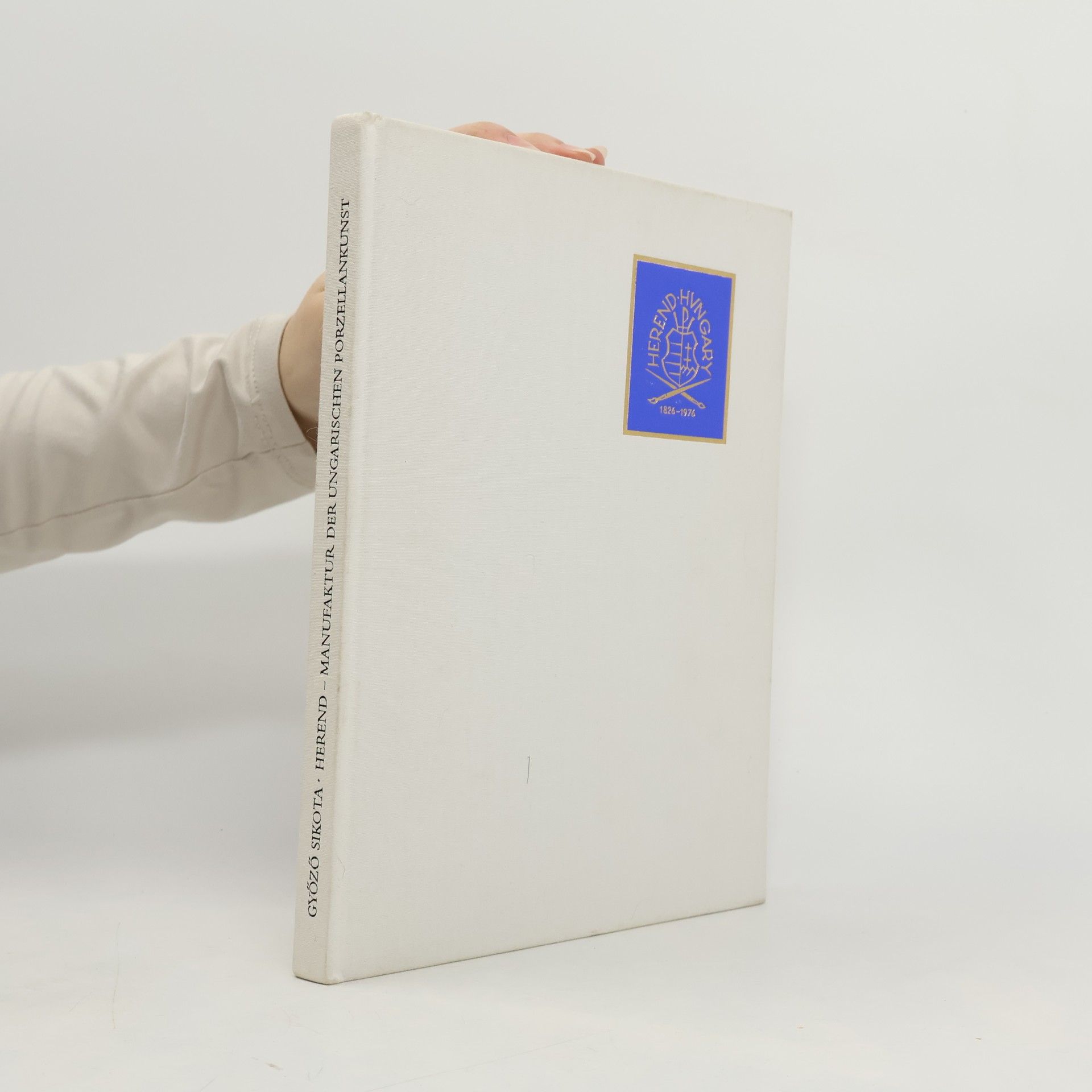Győző Sikota Herend, Manufaktur der Ungarischen Porzellankunst