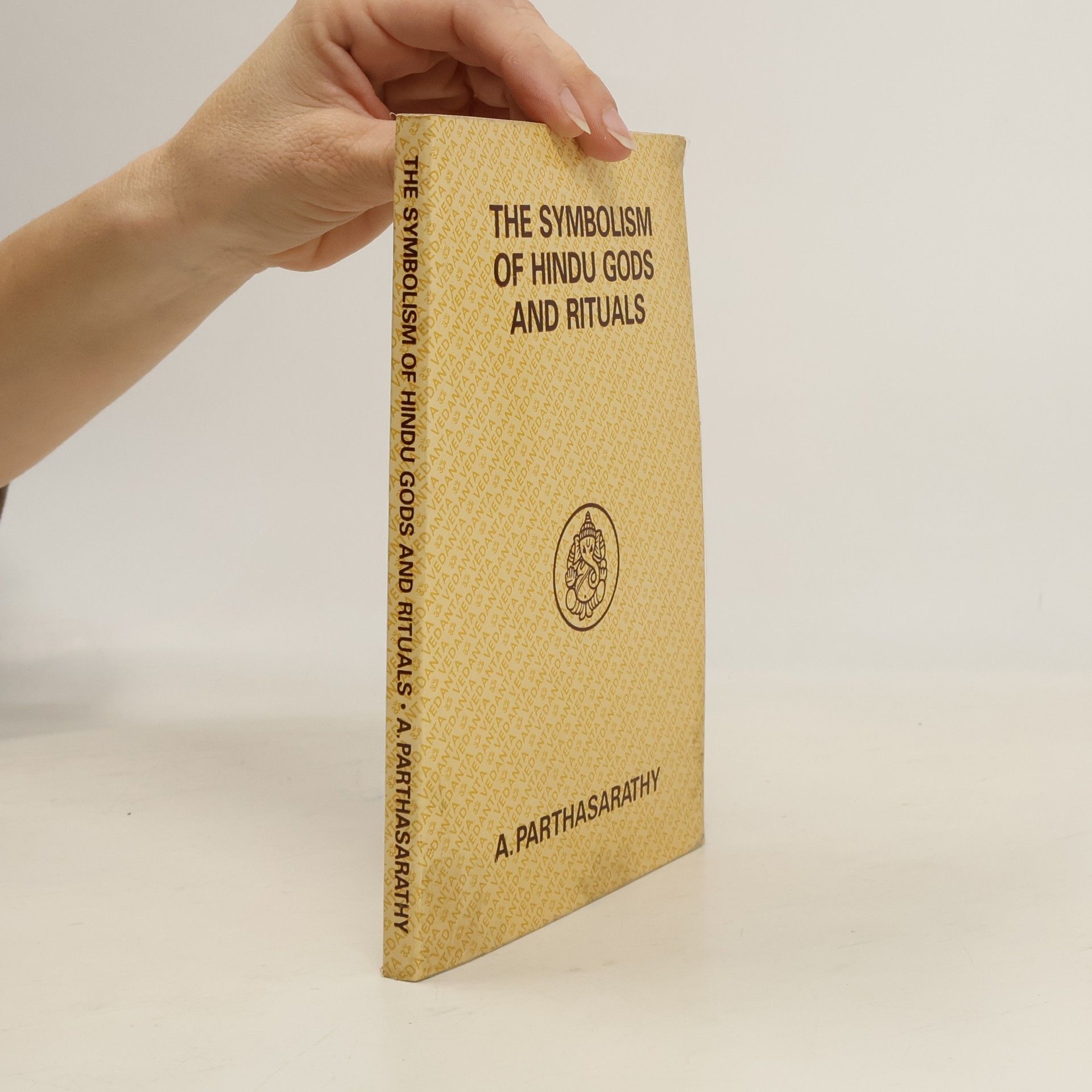 A. Parthasarathy The Symbolism of Hindu Gods and Rituals