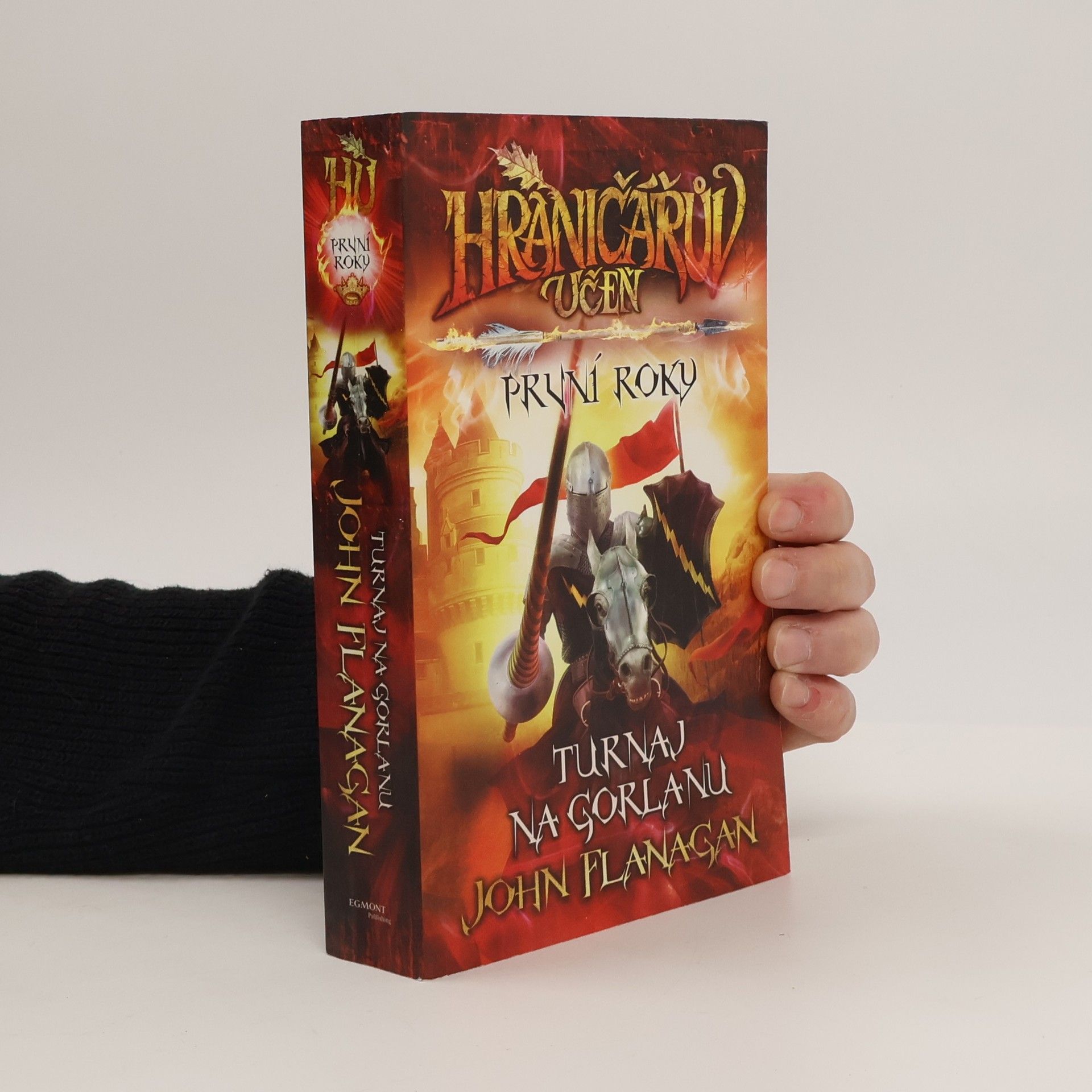 John Flanagan Hraničářův učeň : první roky. Turnaj na Gorlanu