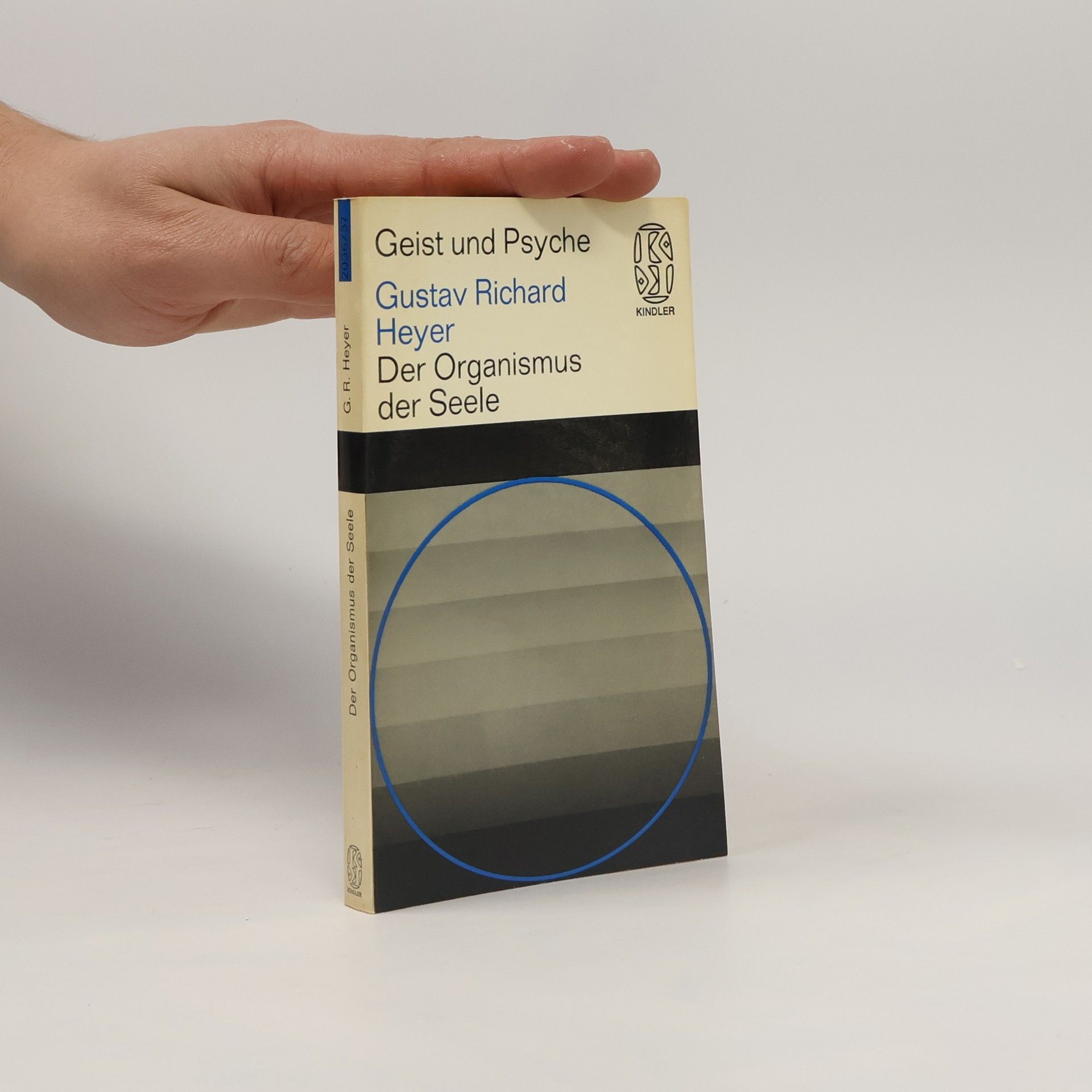 Gustav Richard Heyer Geist und Psyche. Der Organismus der Seele