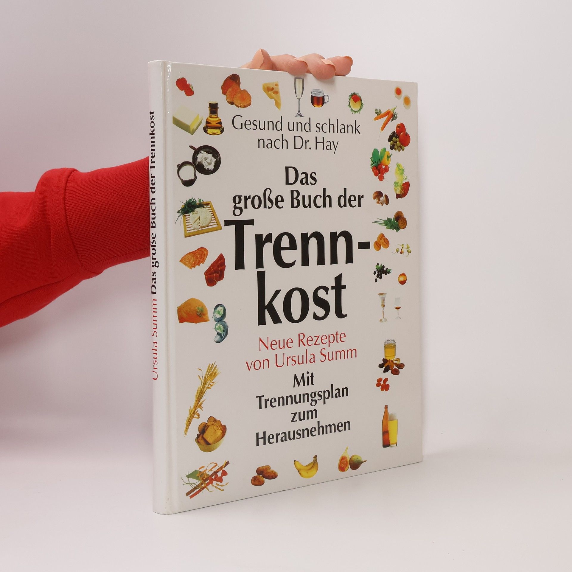 Ursula Summ Das große Buch der Trennkost