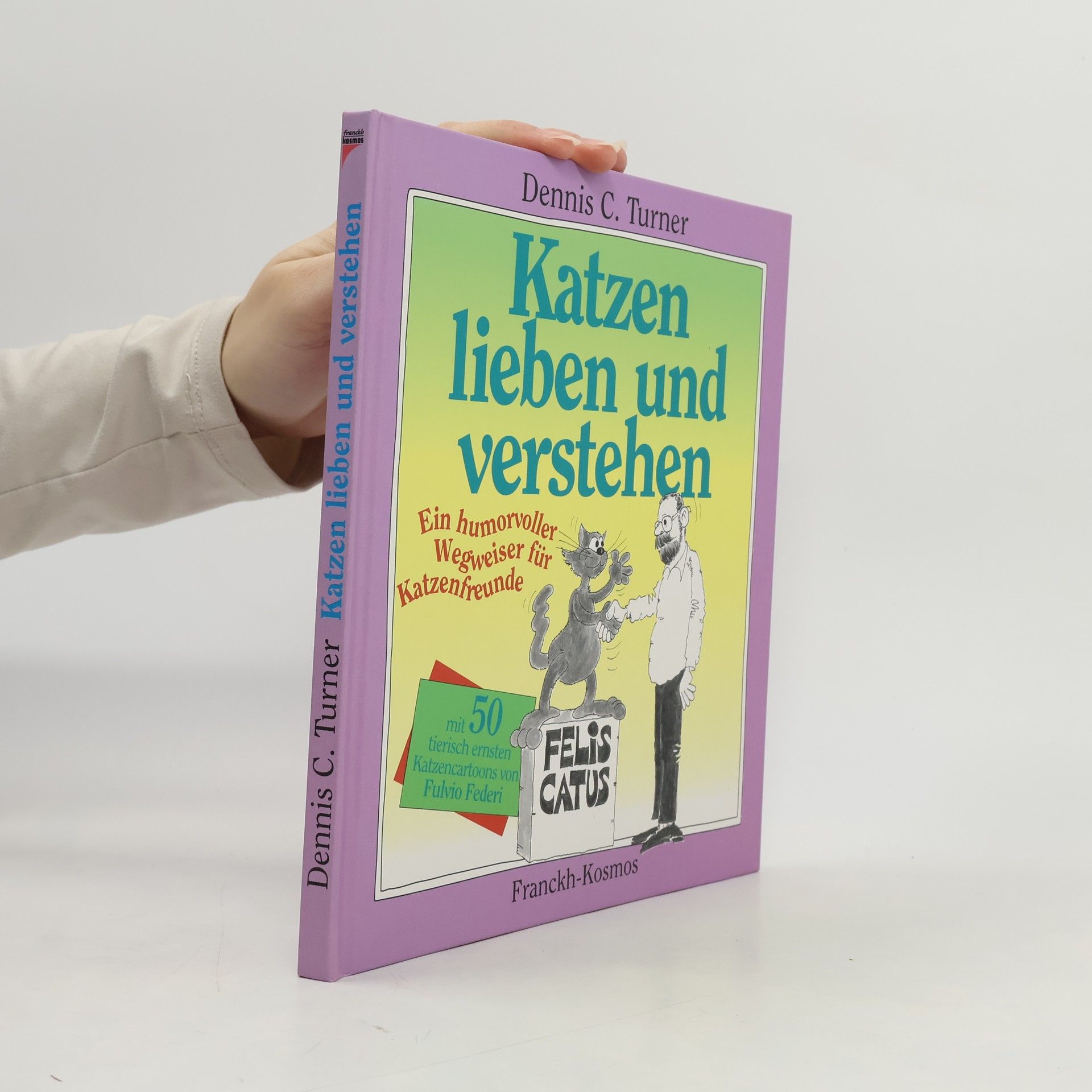 Dennis C. Turner Katzen lieben und verstehen