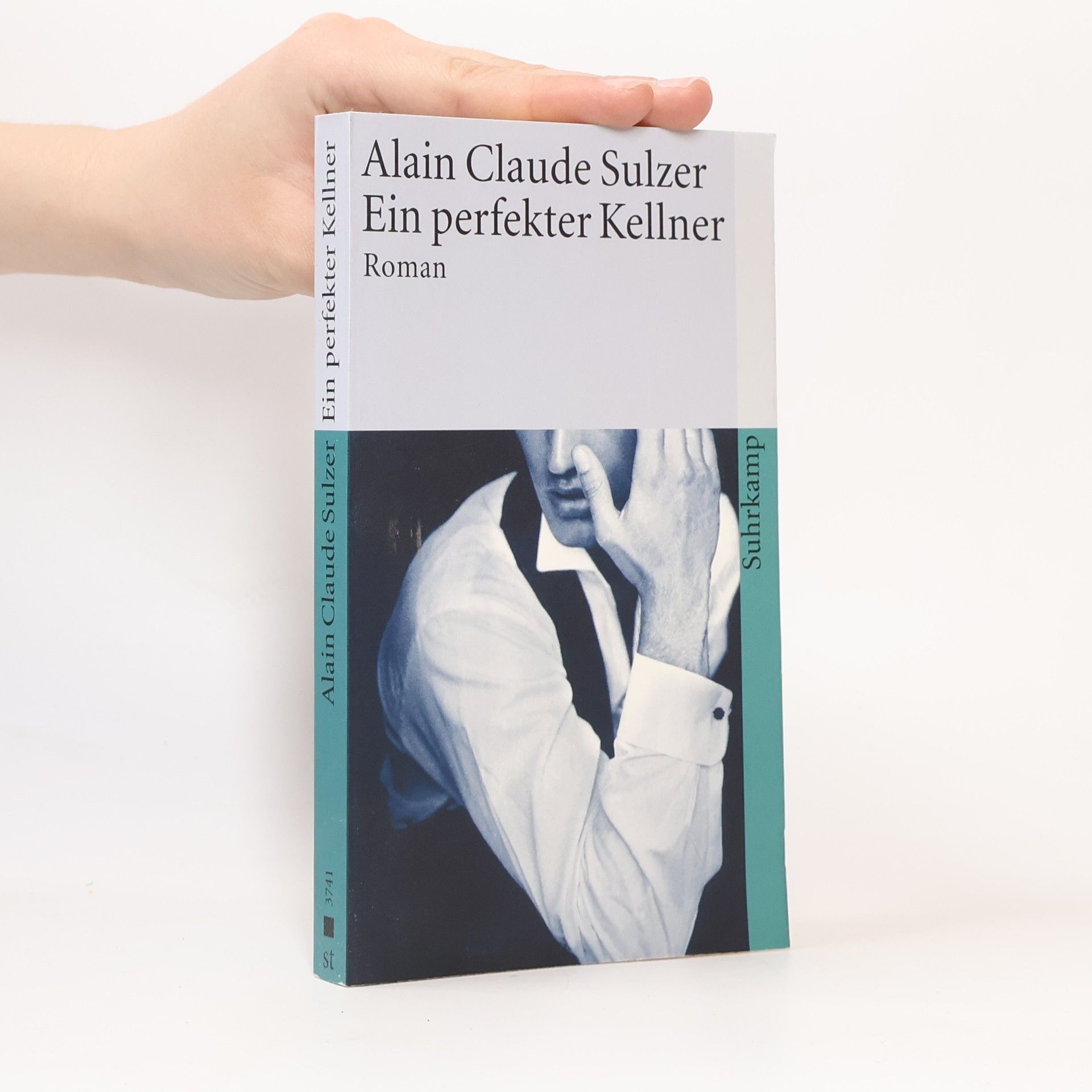 Alain Claude Sulzer Ein perfekter Kellner