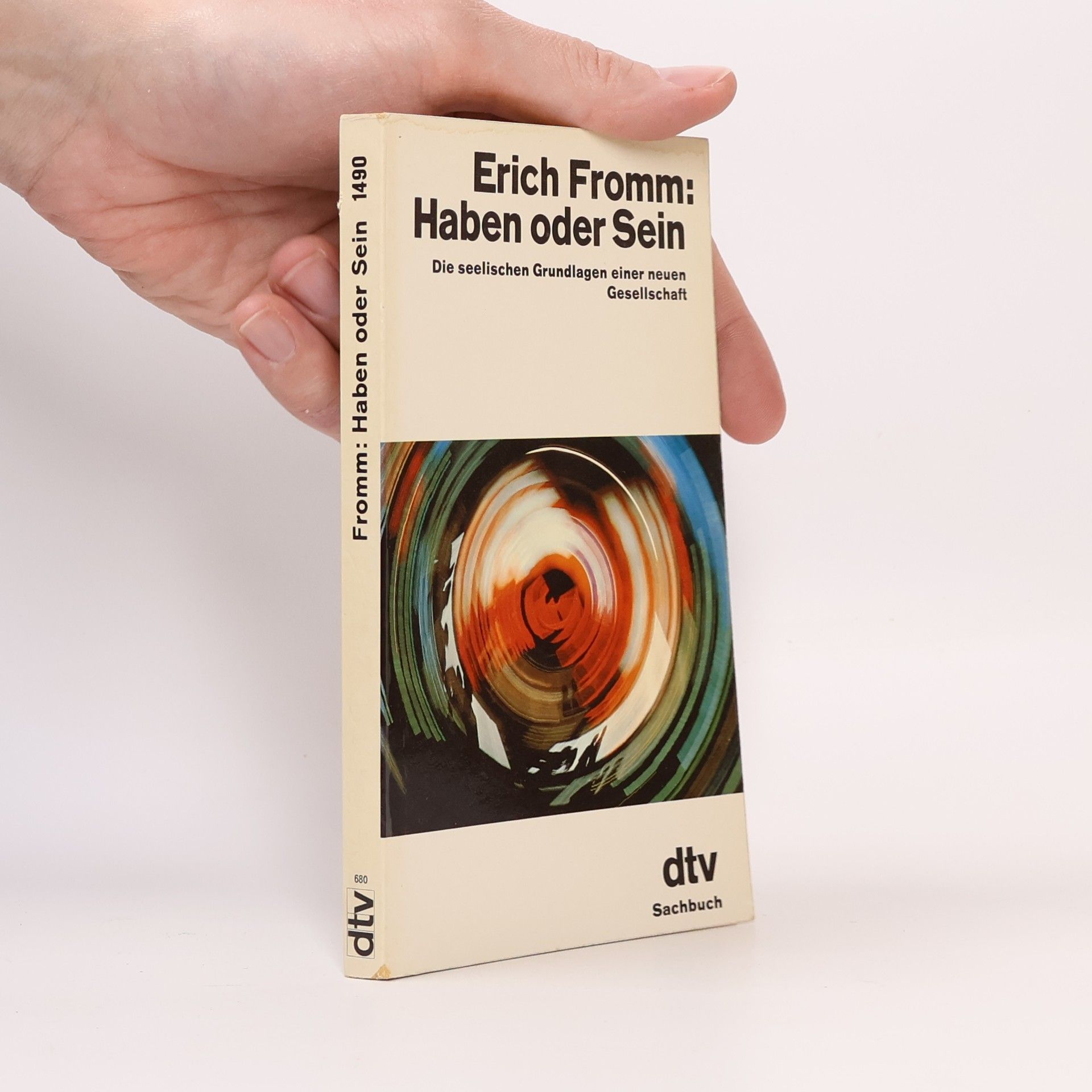 Erich Fromm Haben oder Sein