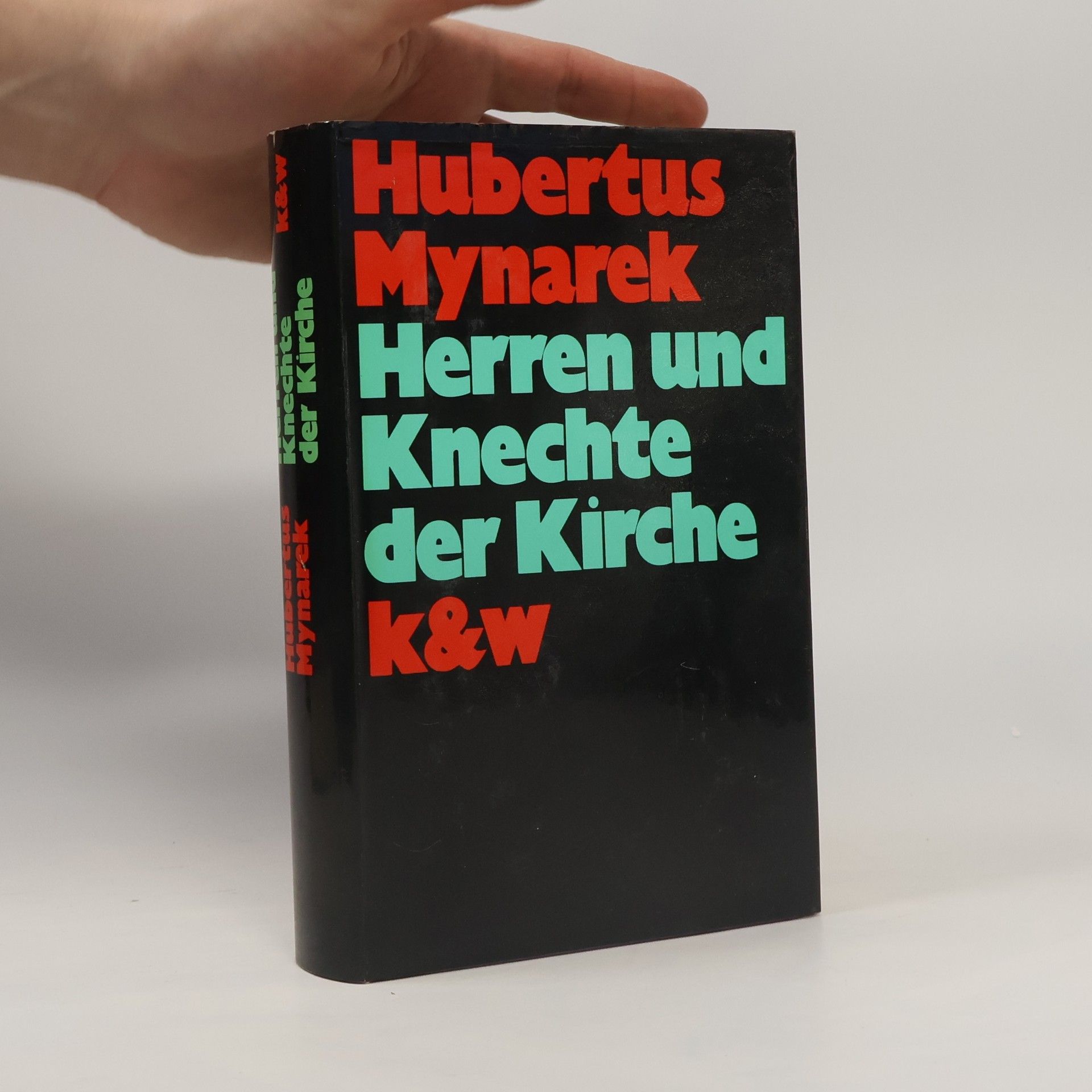 Hubertus Mynarek Herren und Knechte der Kirche