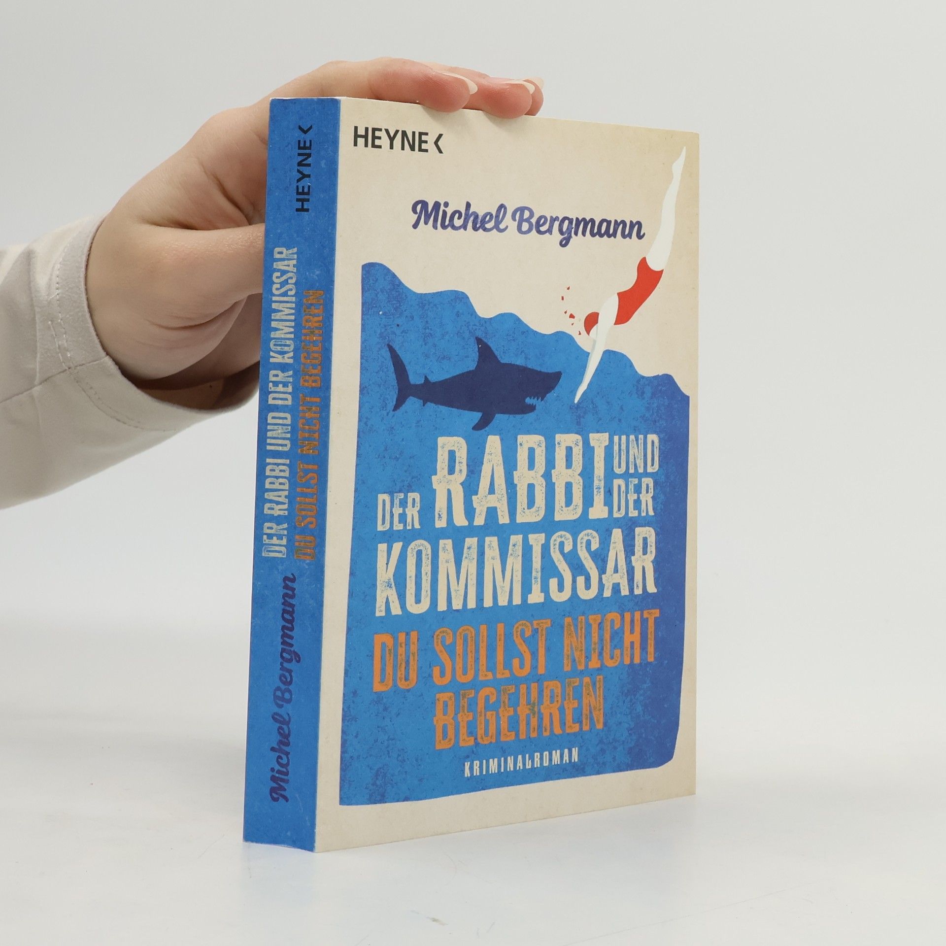 Michel Bergmann Der Rabbi und der Kommissar: Du sollst nicht begehren