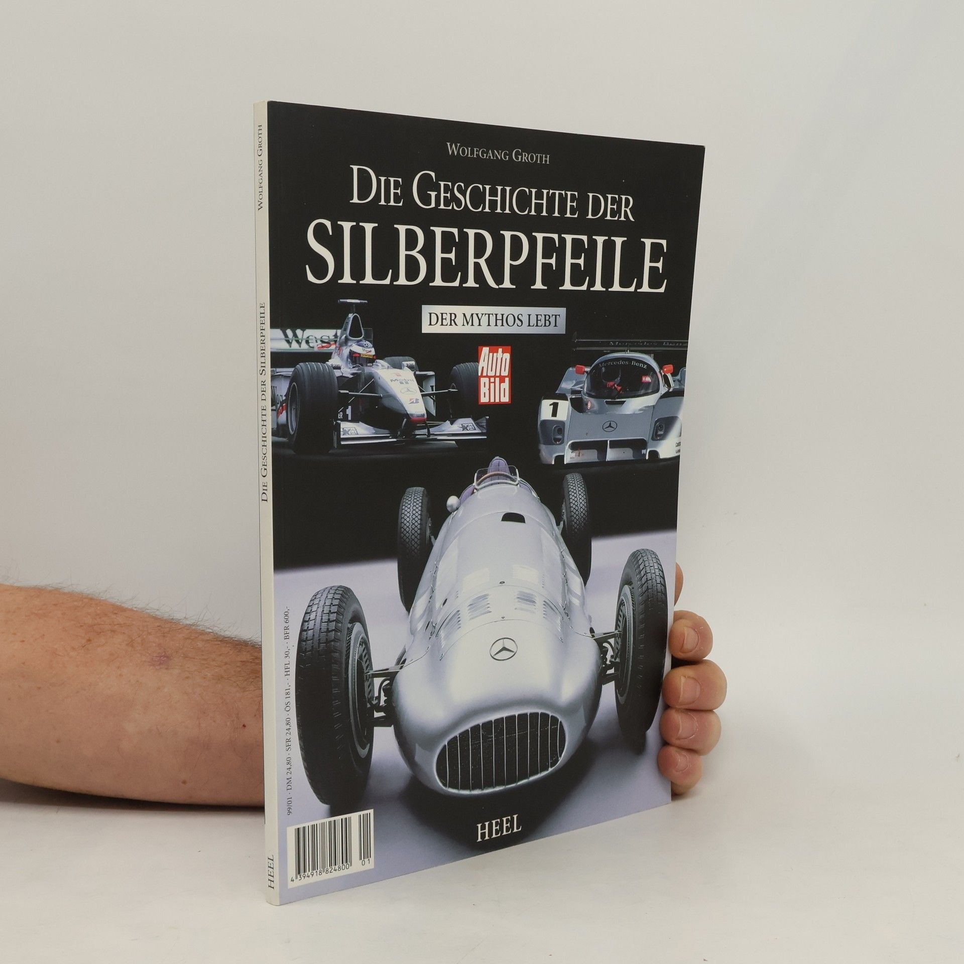 Wolfgang Groth Die Geschichte der Silberpfeile