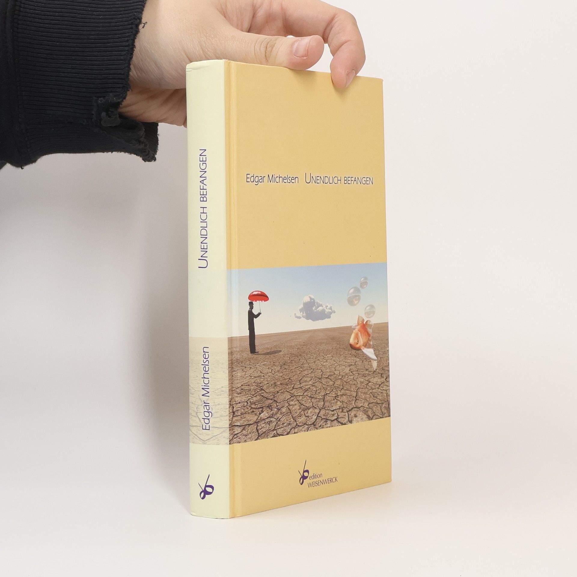 Edgar Michelsen Unendlich befangen