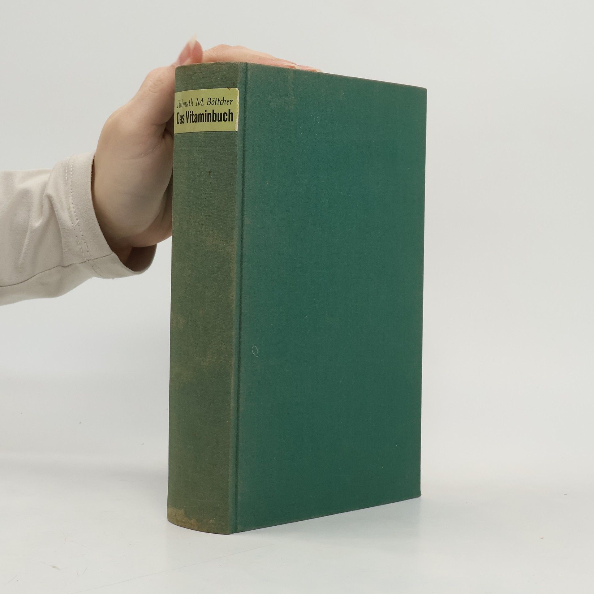 Helmuth Maximilian Böttcher Das Vitaminbuch