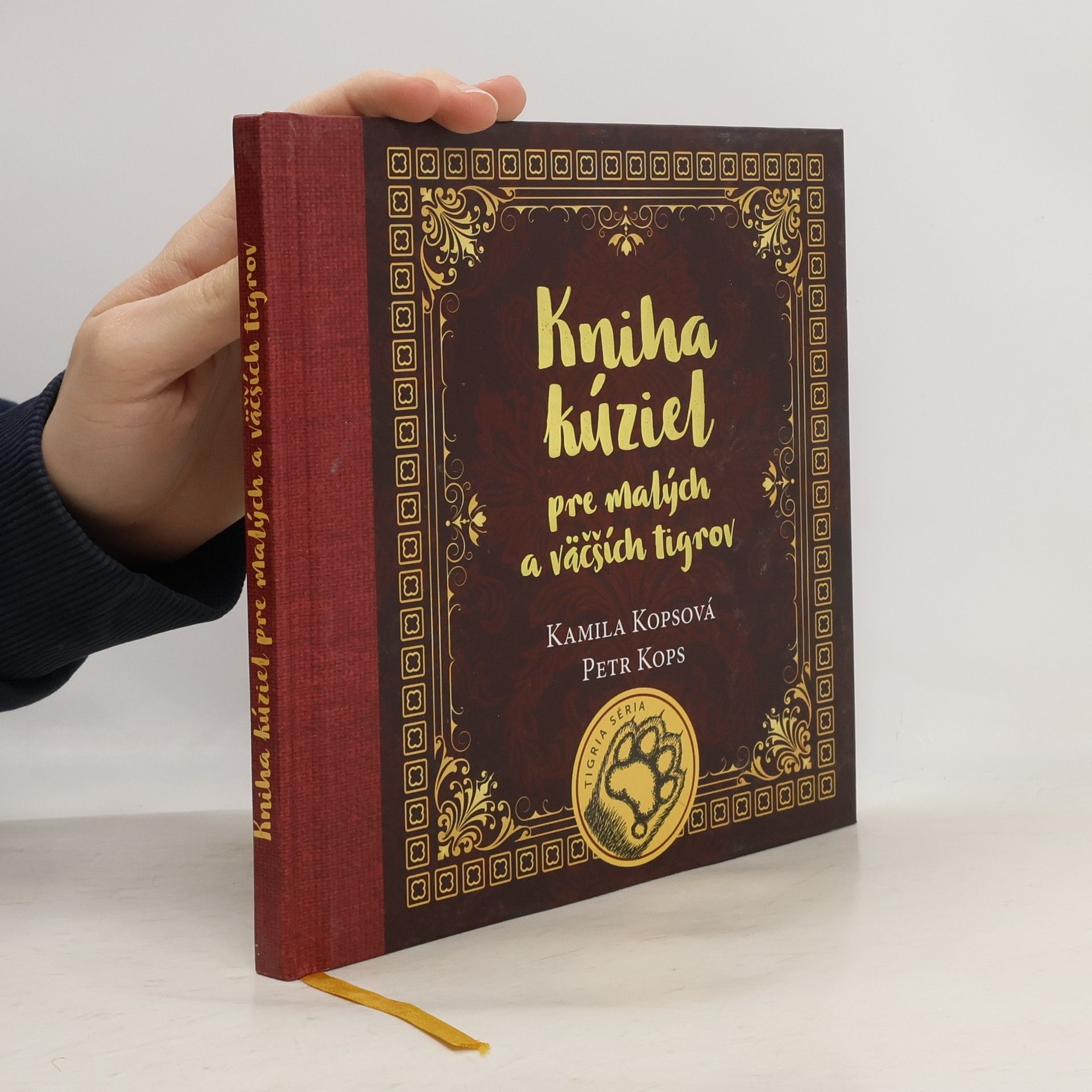 Kamila Kopsová Kniha kúziel pre malých a väčších tigrov