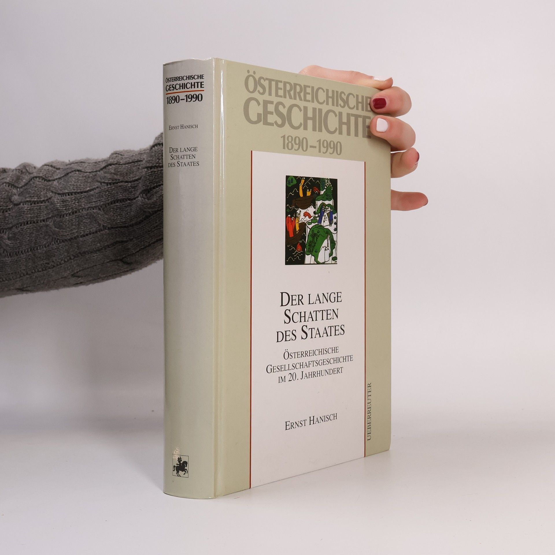 Ernst Hanisch Österreichische Geschichte 1890-1990