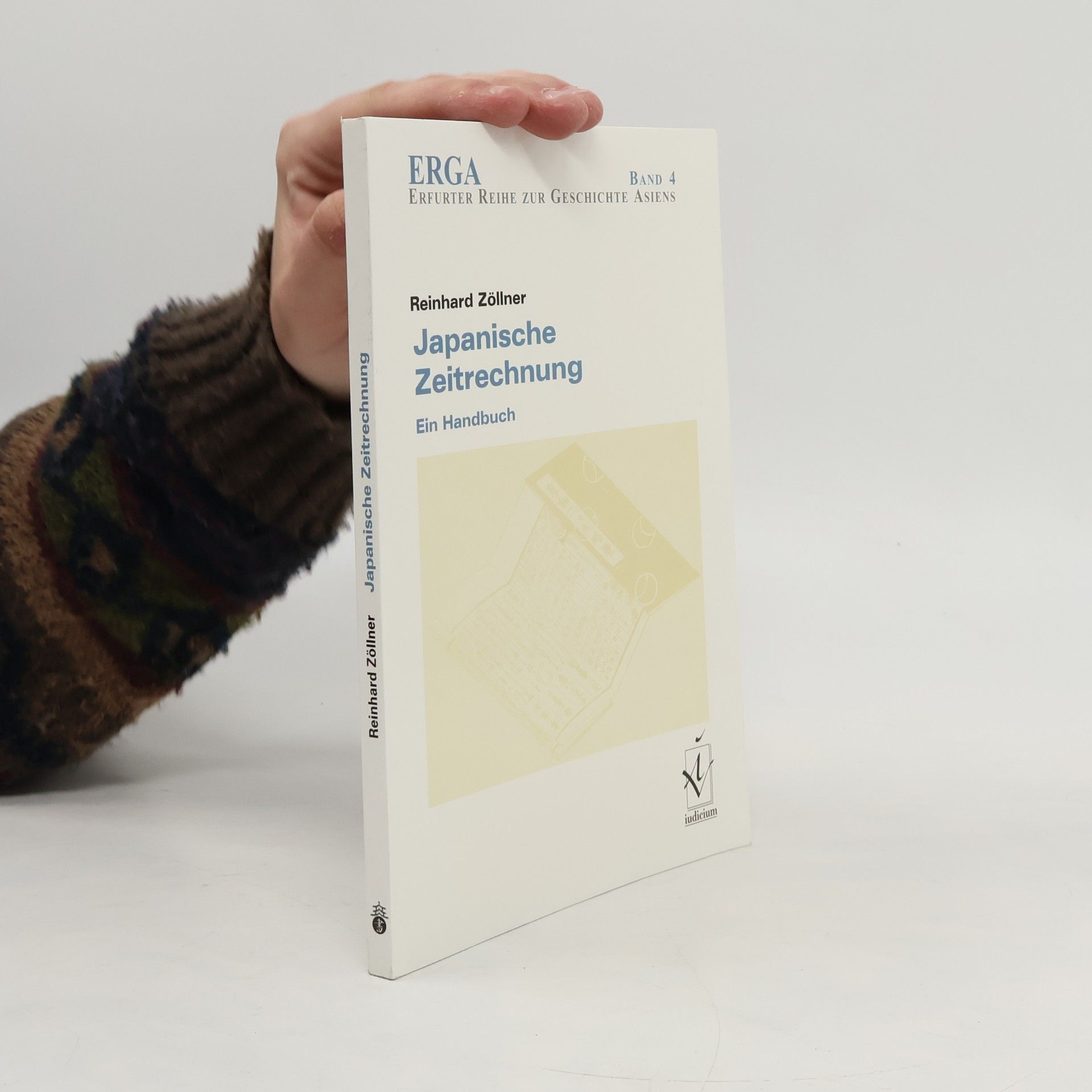 Reinhard Zöllner Erfurter Reihe zur Geschichte Asiens - 4: Japanische Zeitrechnung
