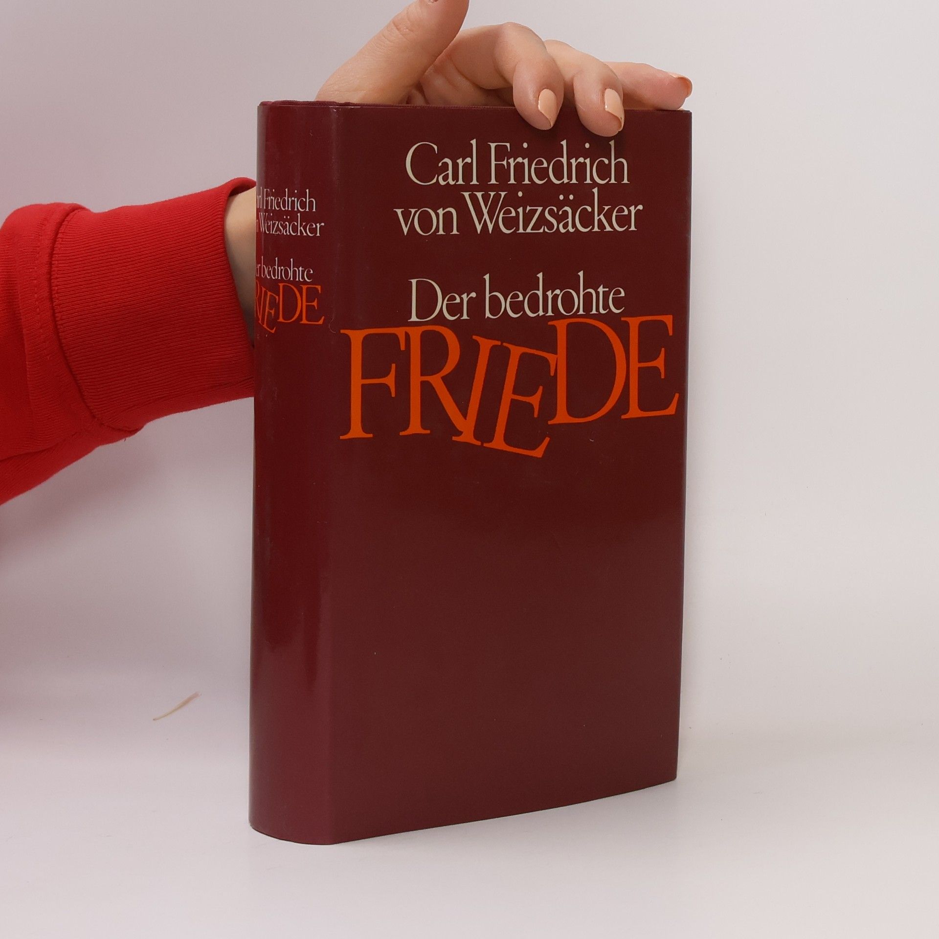 Carl Friedrich von Weizsäcker Der bedrohte Friede