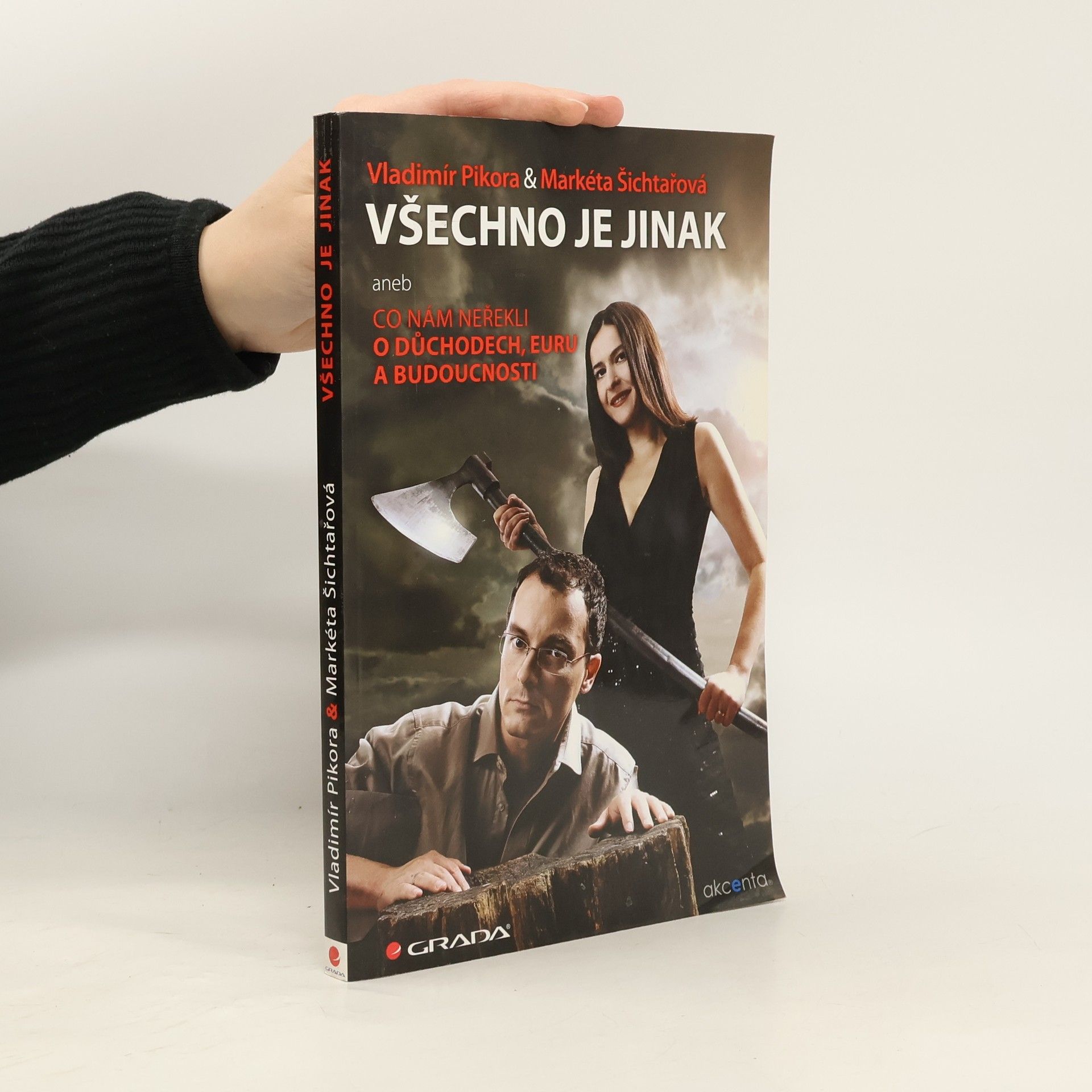 Vladimír Pikora Všechno je jinak