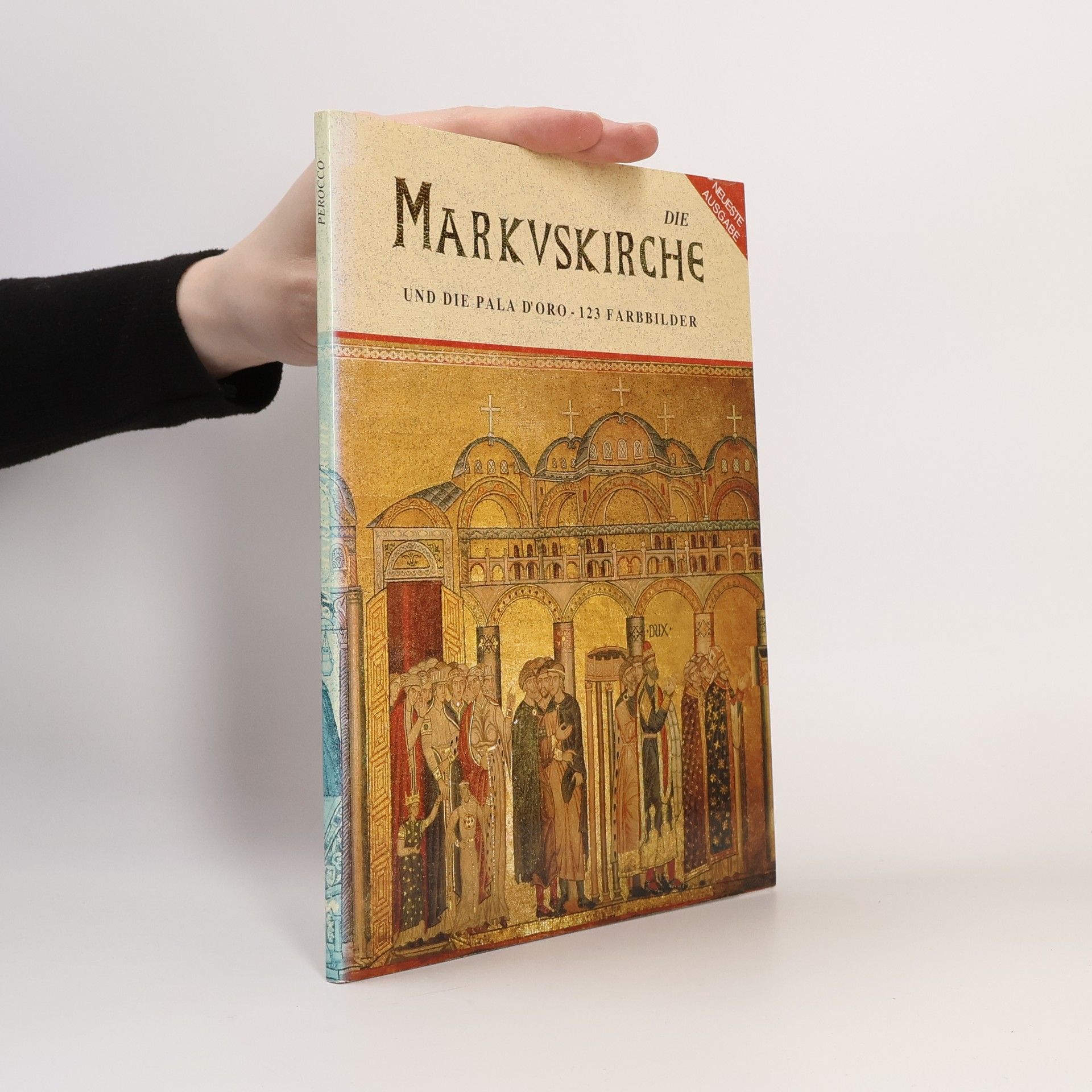 Autorenkollektiv Die Markuskirche und die Pala d'Oro