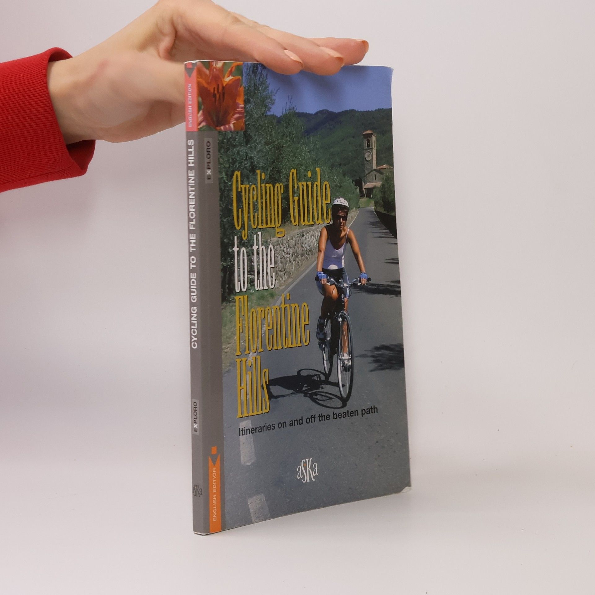 Mario Mantovani Cycling Guide to the Florentine Hills. Itineraries on and Off the Beaten Path - English Edition