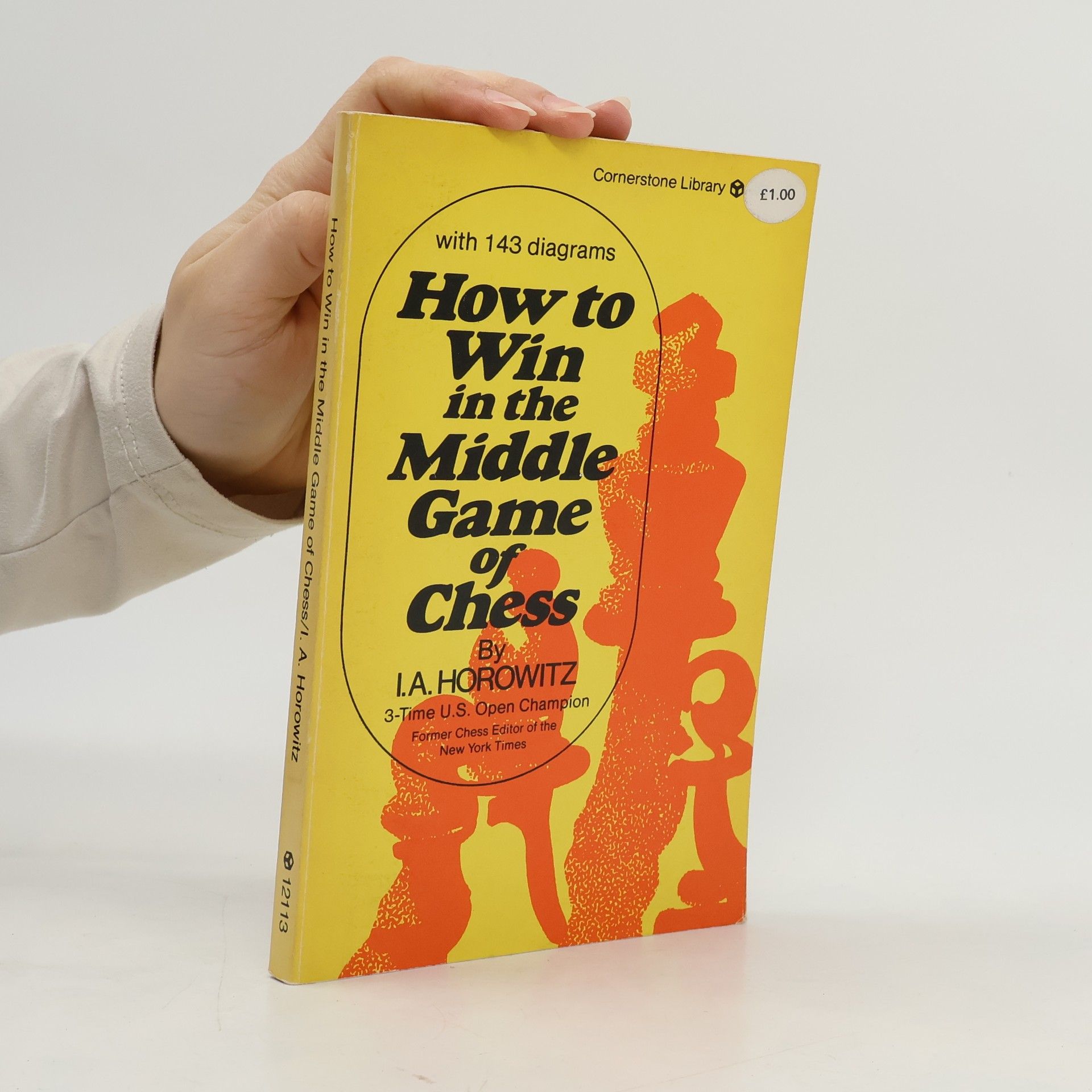 I. A Horowitz How to Win in the Middle Game of Chess