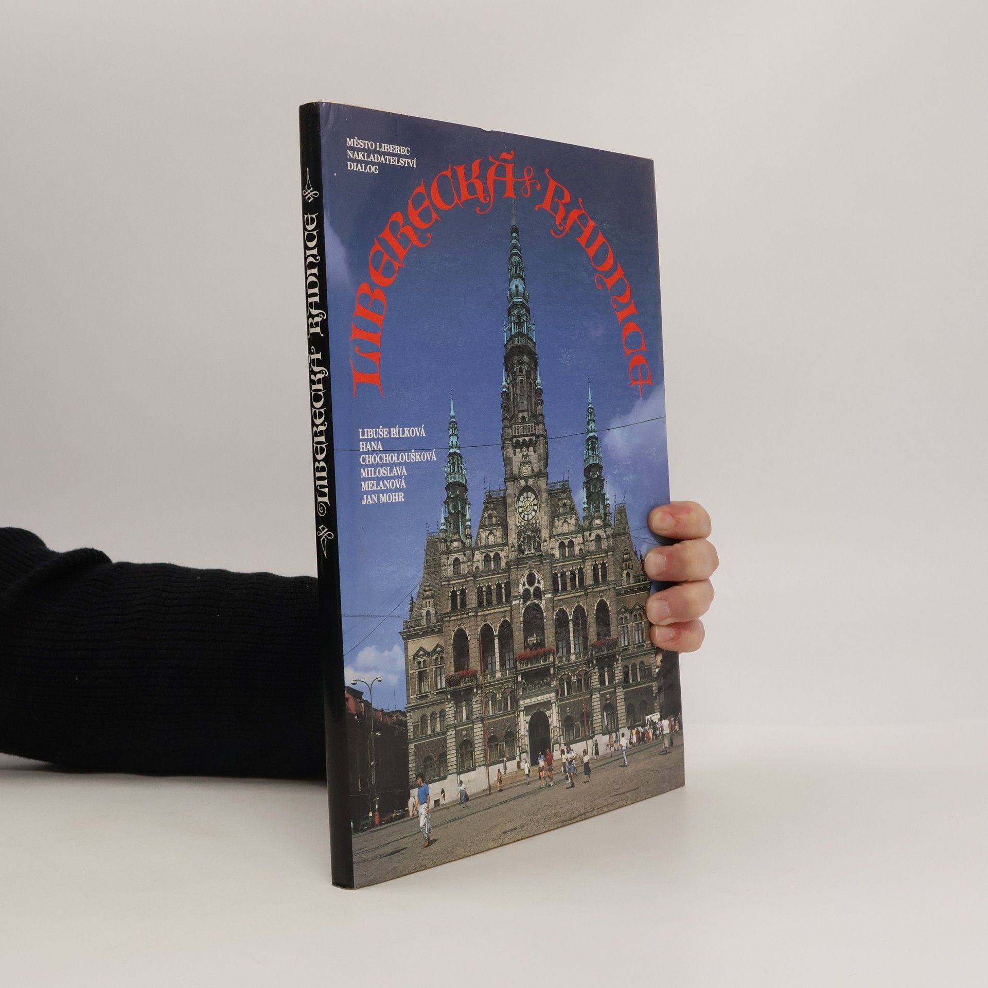 Kolektív autorov Liberecká radnice