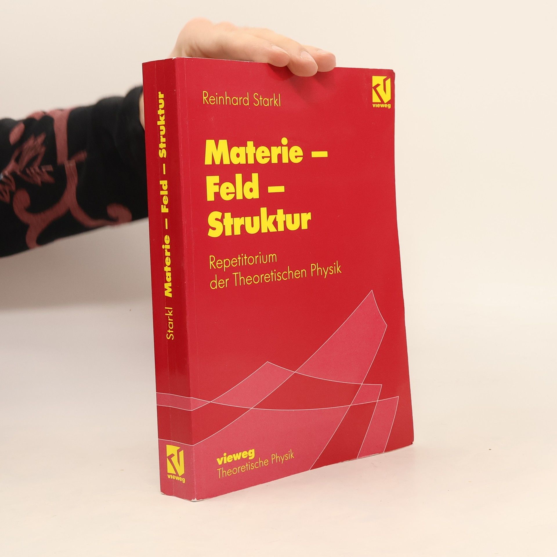 Reinhard Starkl Materie-Feld-Struktur