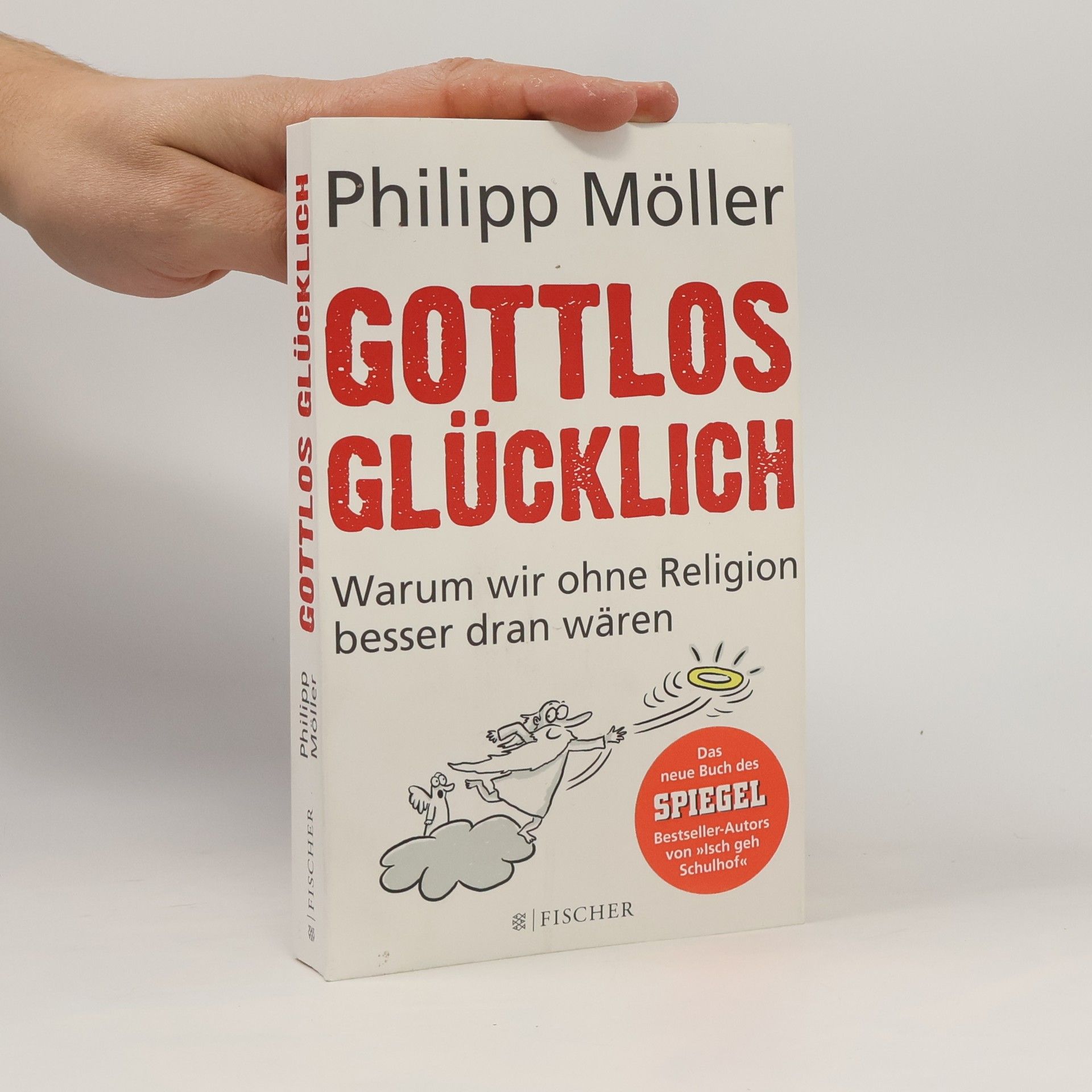 Philipp Möller Gottlos glücklich