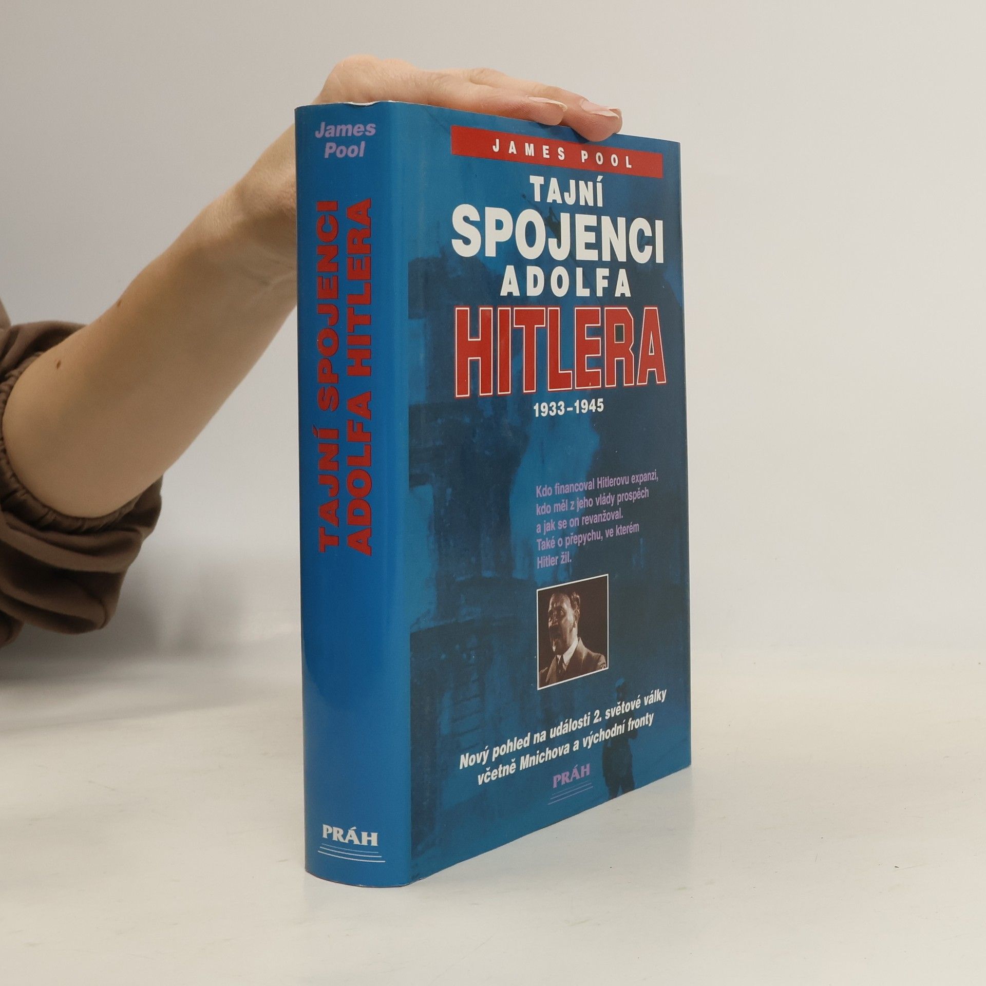 Pool James Tajní spojenci Adolfa Hitlera 1933-1945