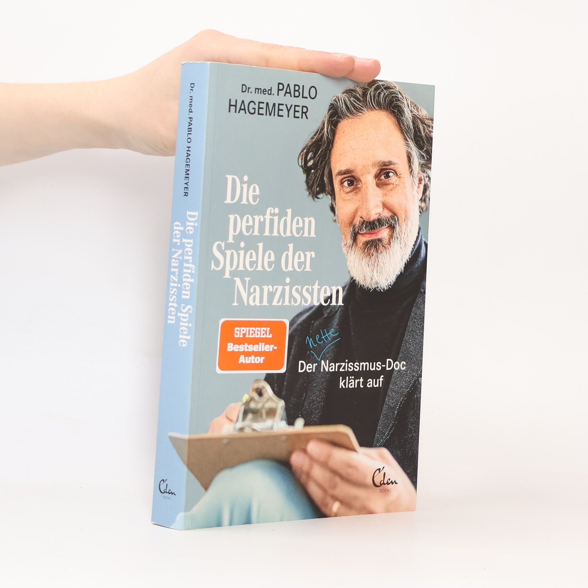 Pablo Hagemeyer Die perfiden Spiele der Narzissten