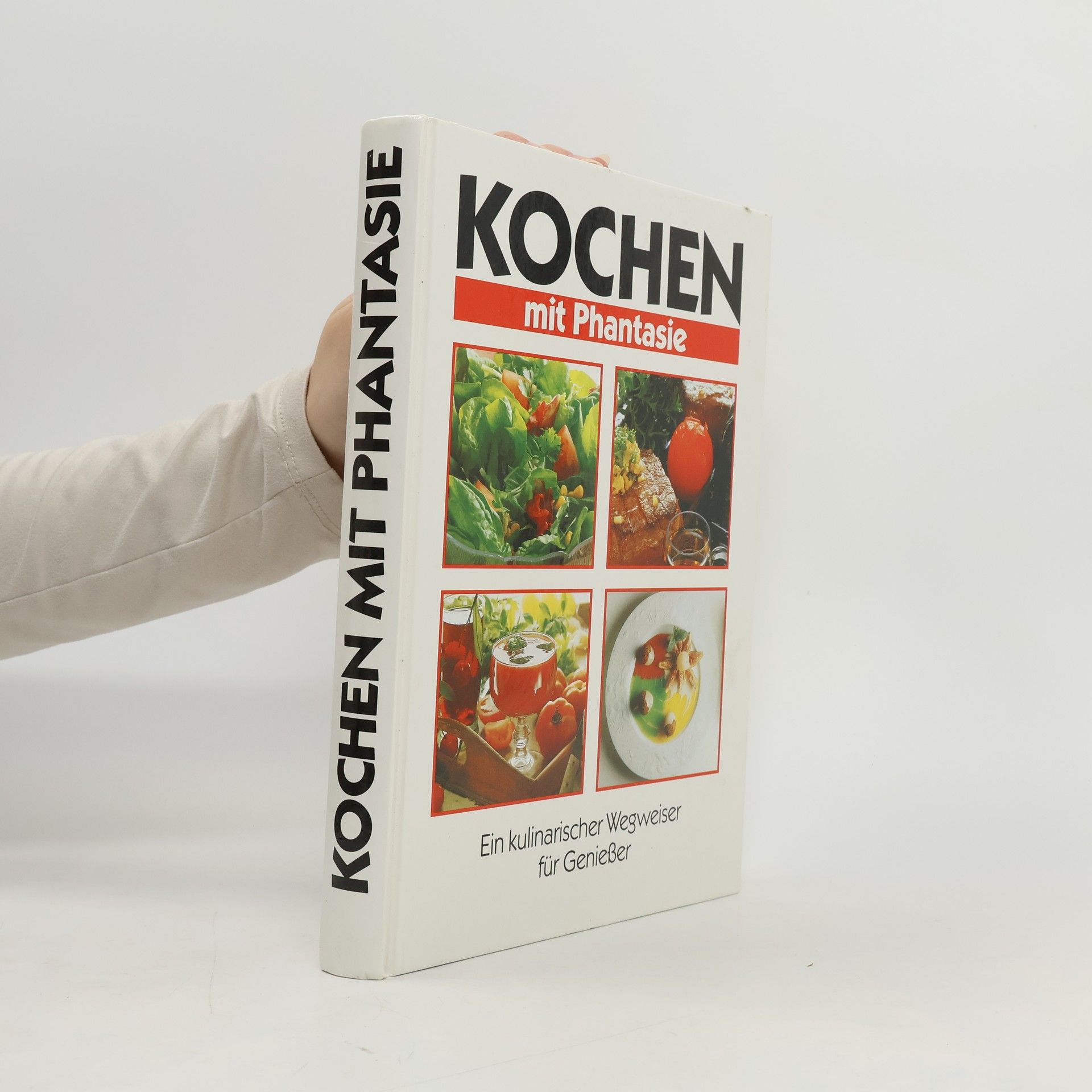 Autores varios Kochen mit Phantasie
