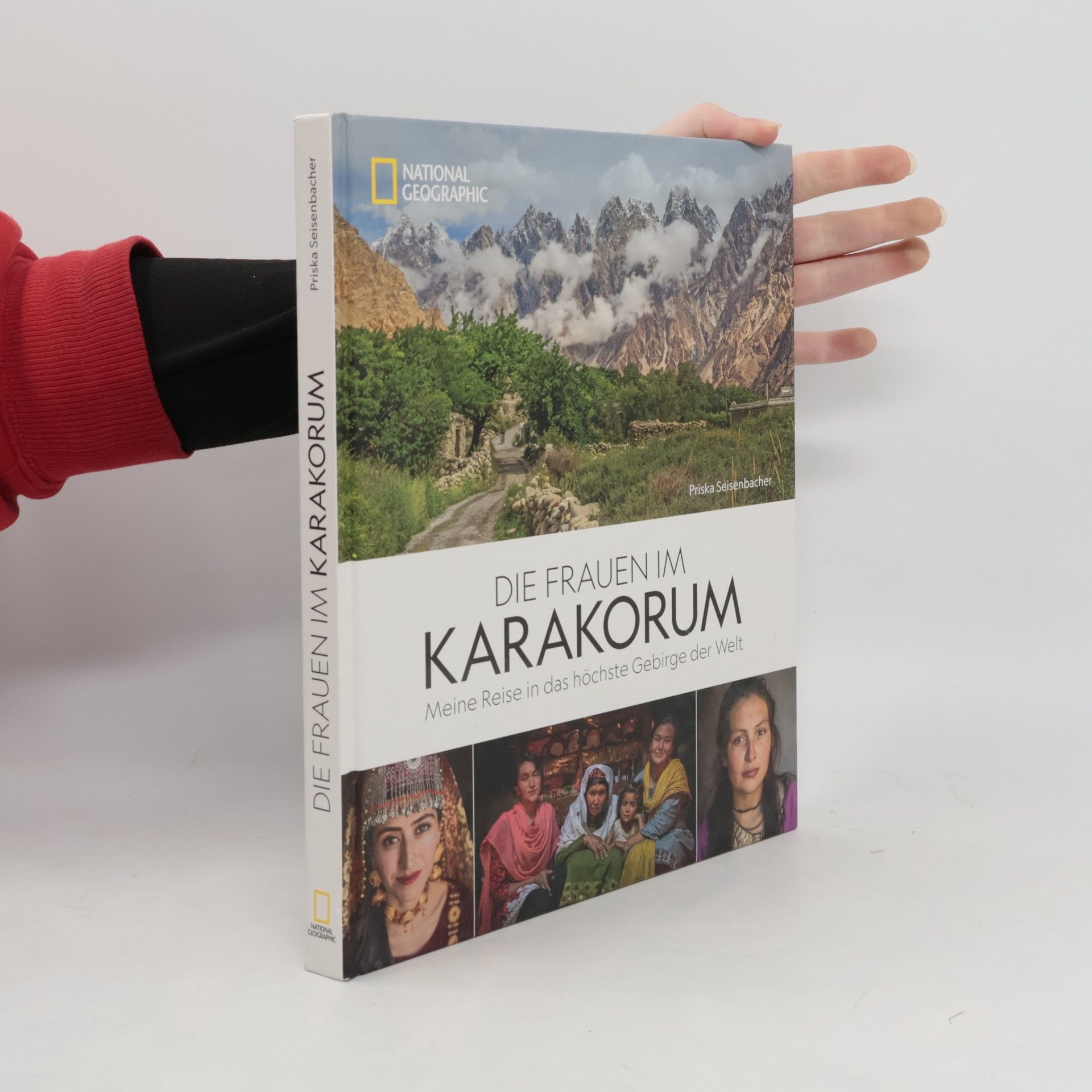 Priska Seisenbacher Die Frauen im Karakorum