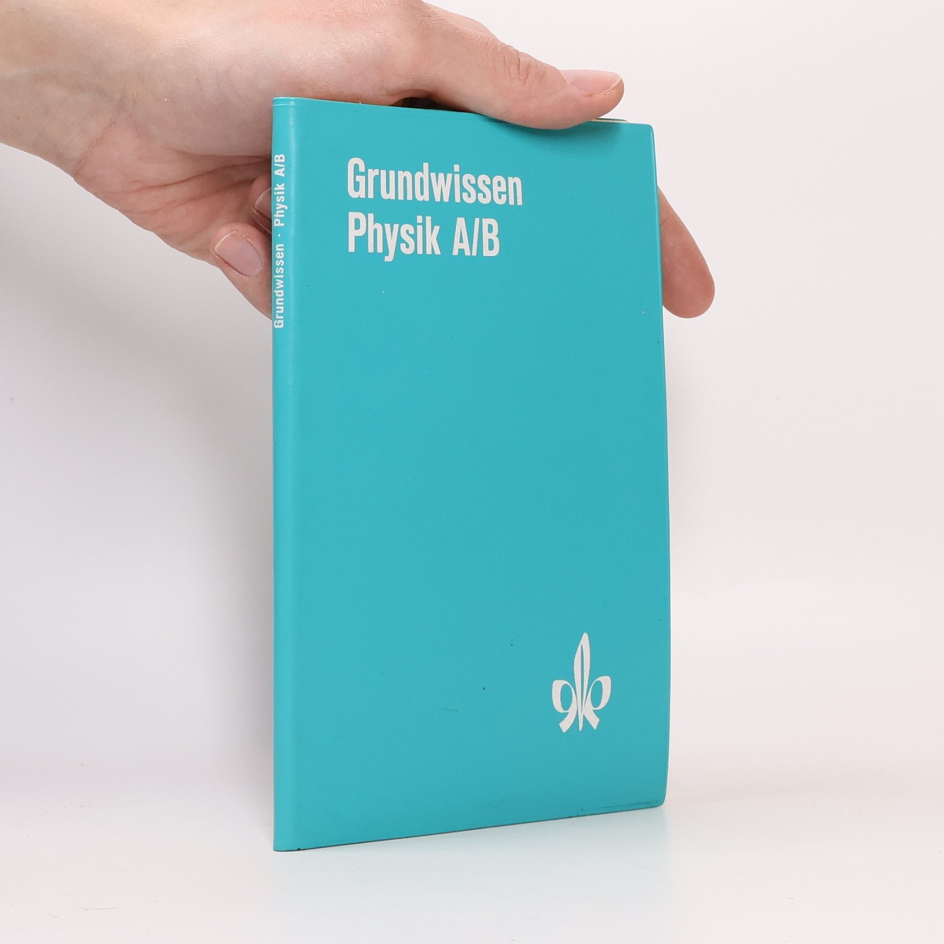 Richard Leute Grundwissen Physik A/B