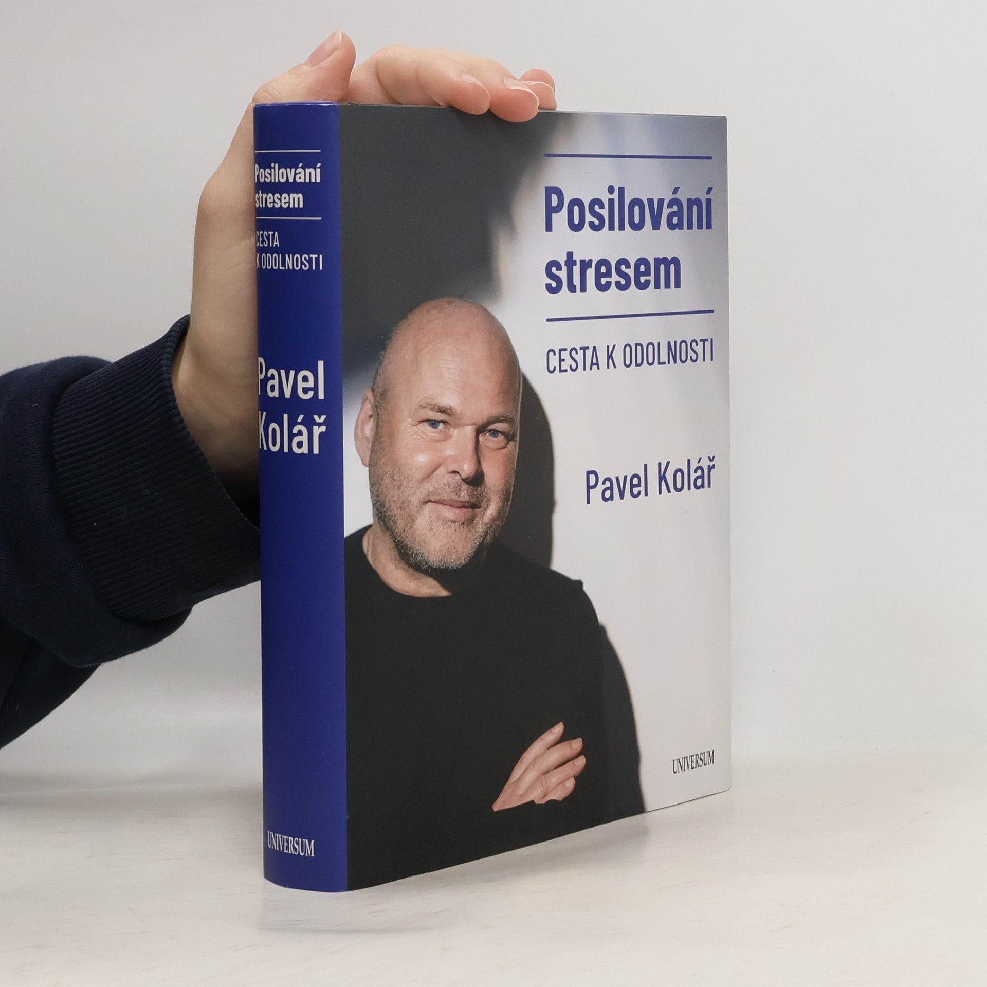 Pavel Kolář Posilování stresem: Cesta k odolnosti