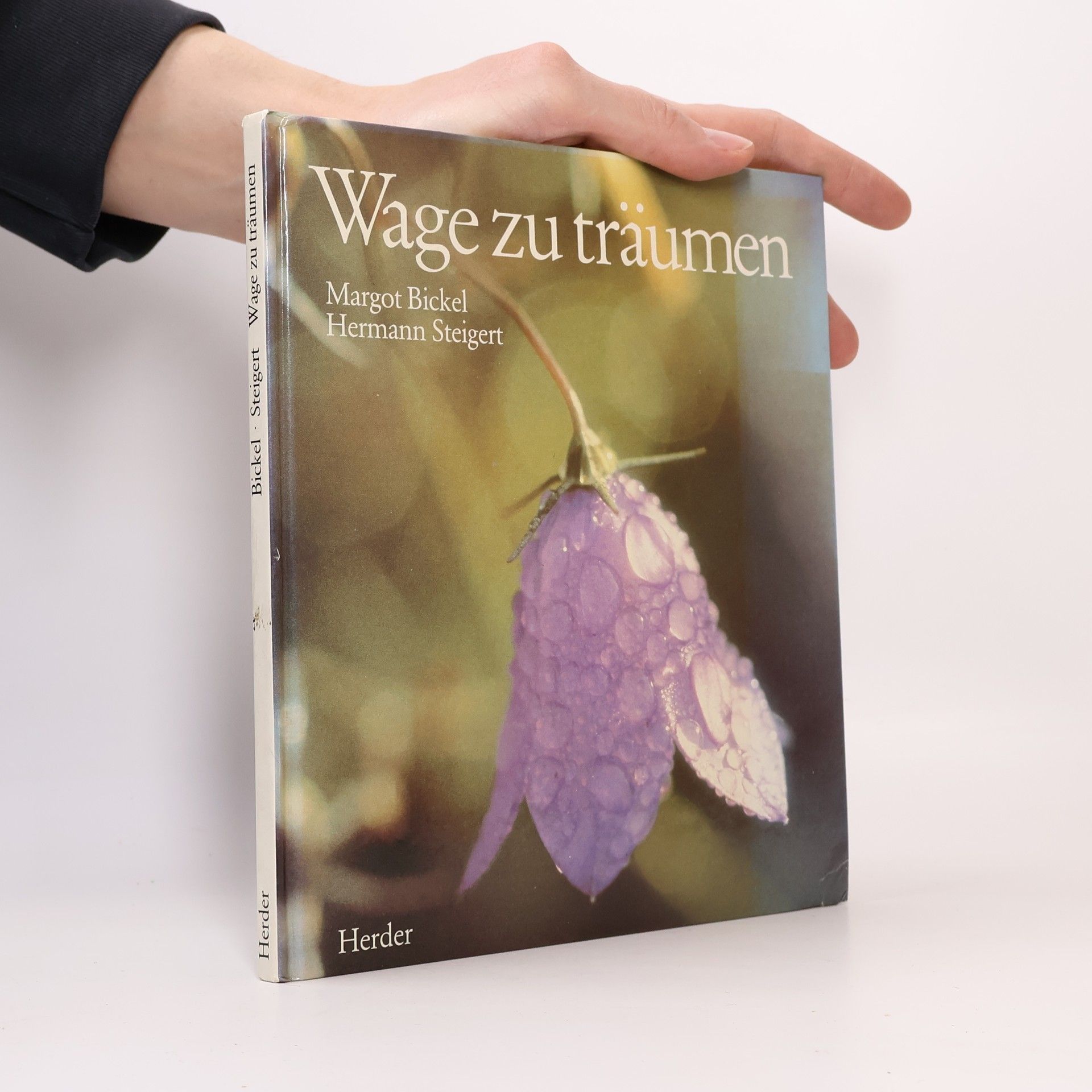 Margot Bickel Wage zu träumen