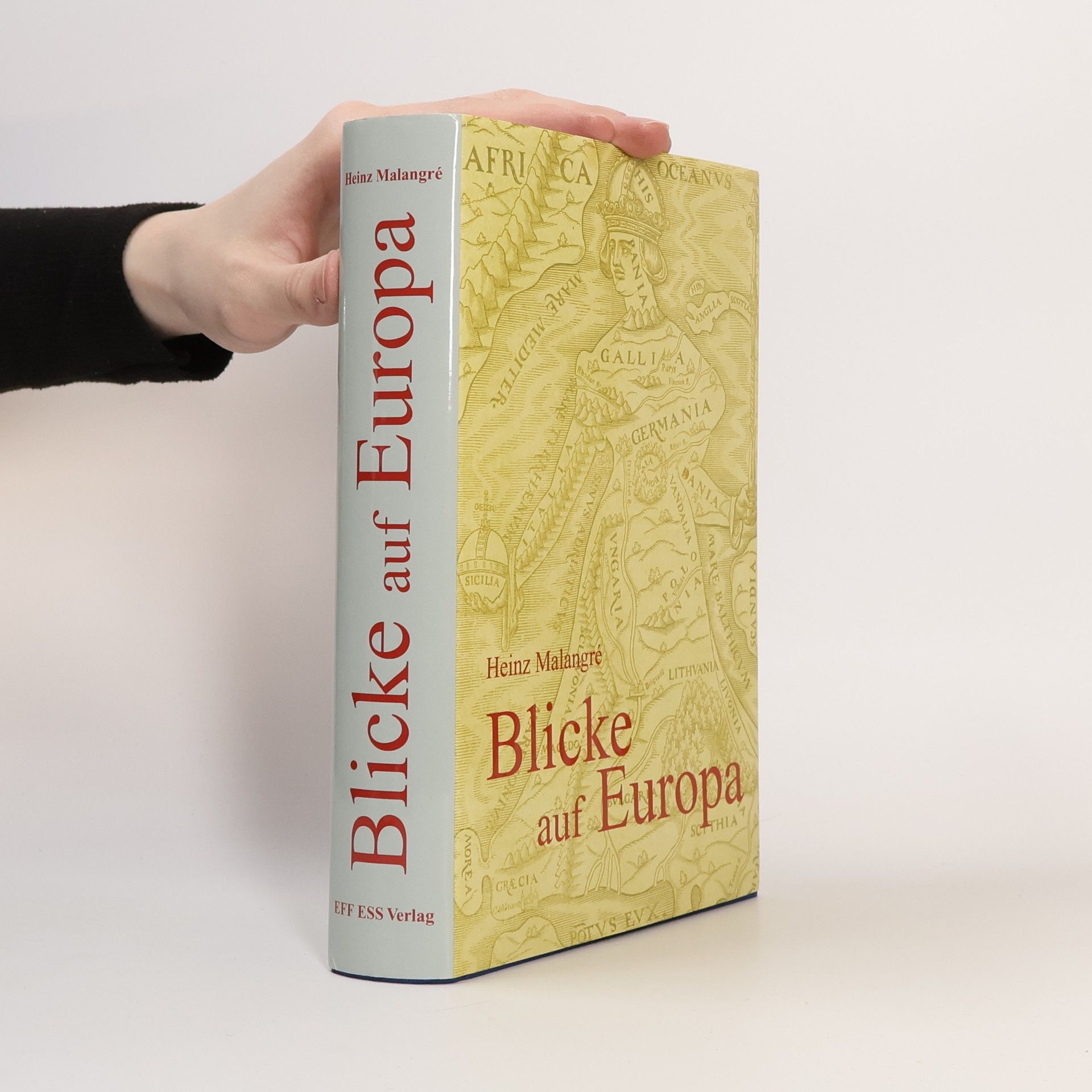 Heinz Malangre Blicke auf Europa